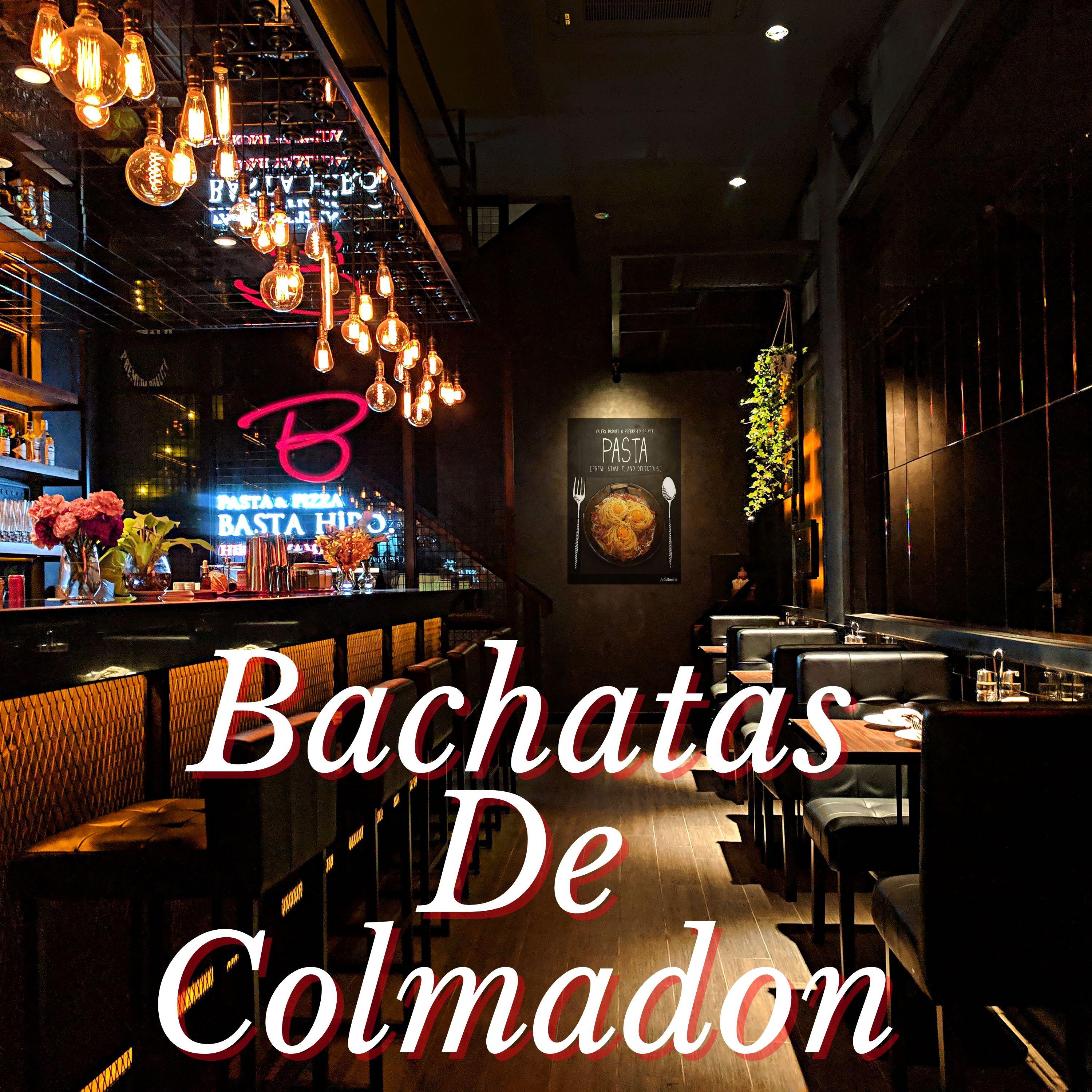 Постер альбома Bachatas de Colmadon