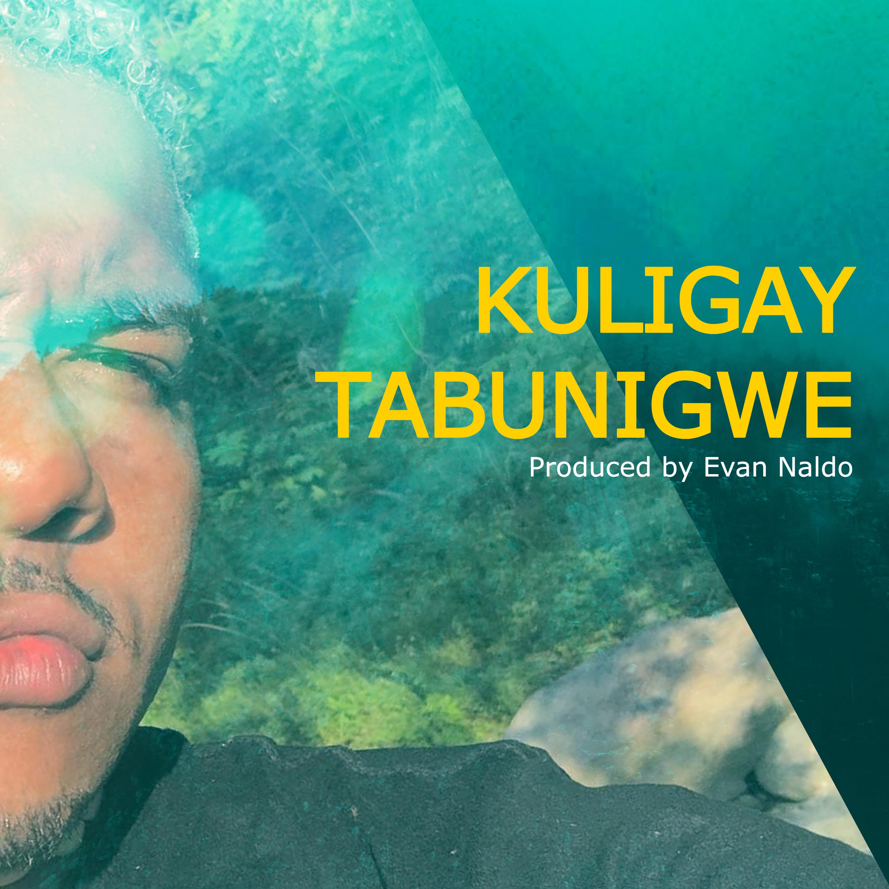 Постер альбома KULIGAY TABUNIGWE