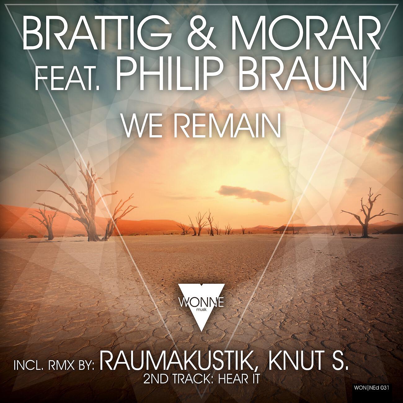 Brattig & Morar - We Remain (Raumakustik Remix)