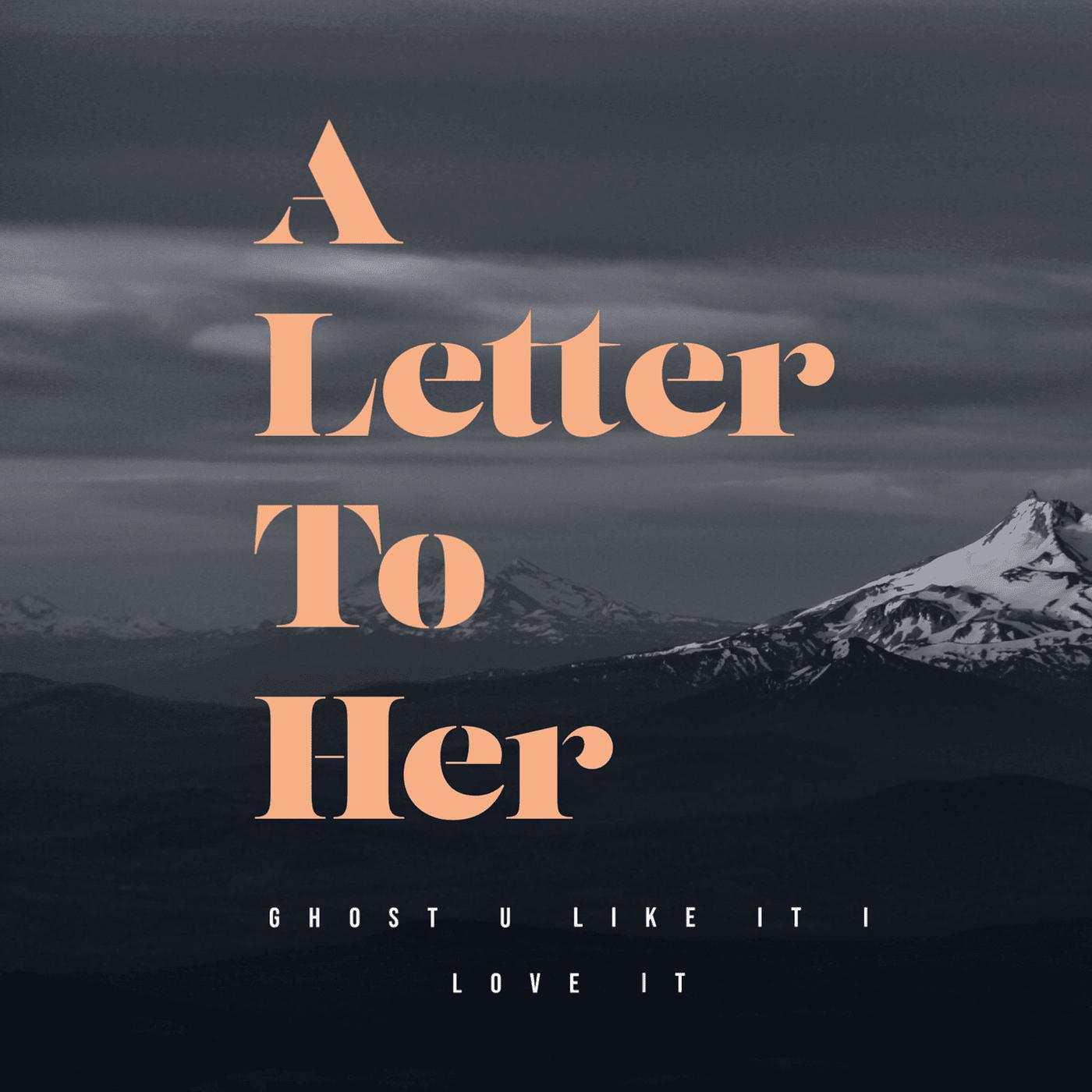 Постер альбома A Letter to Her