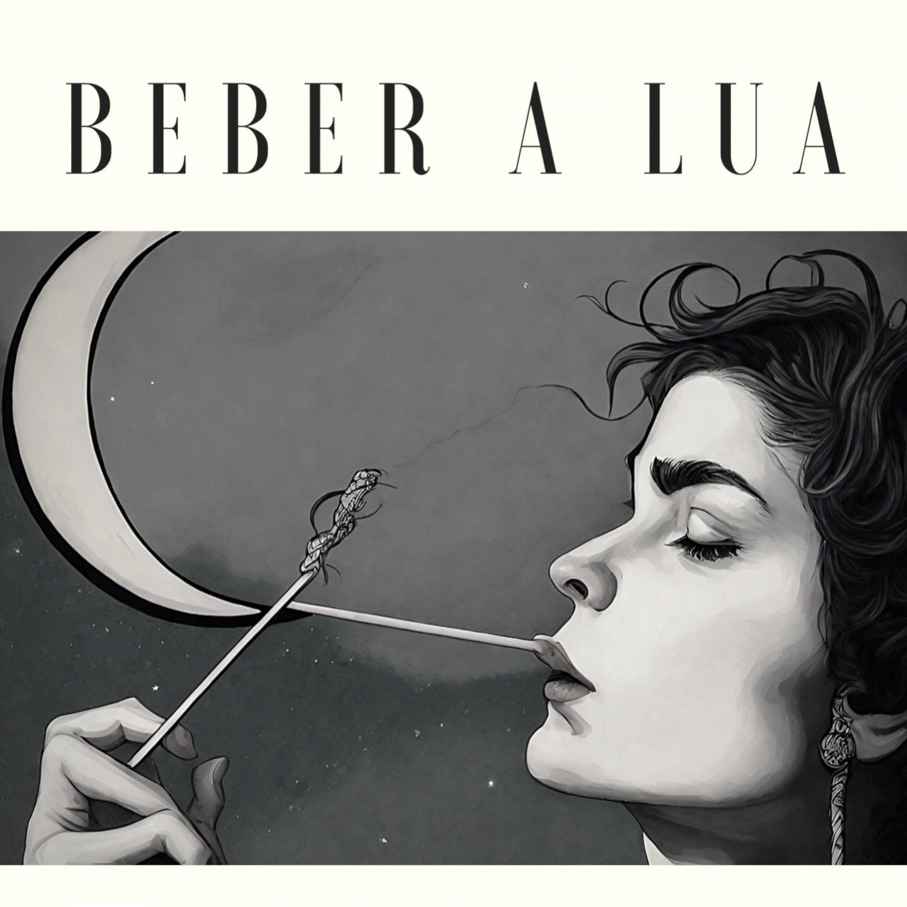 Постер альбома Beber a Lua