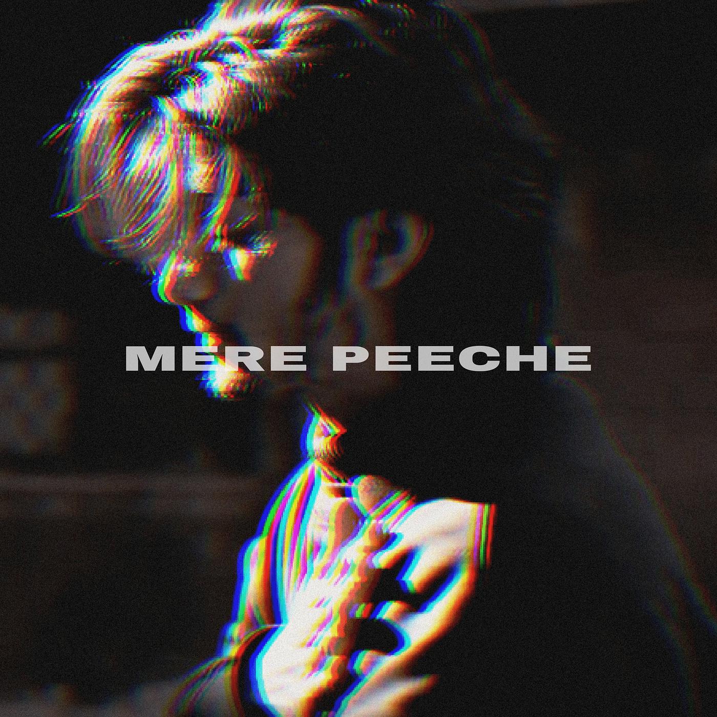 Постер альбома Mere Peeche