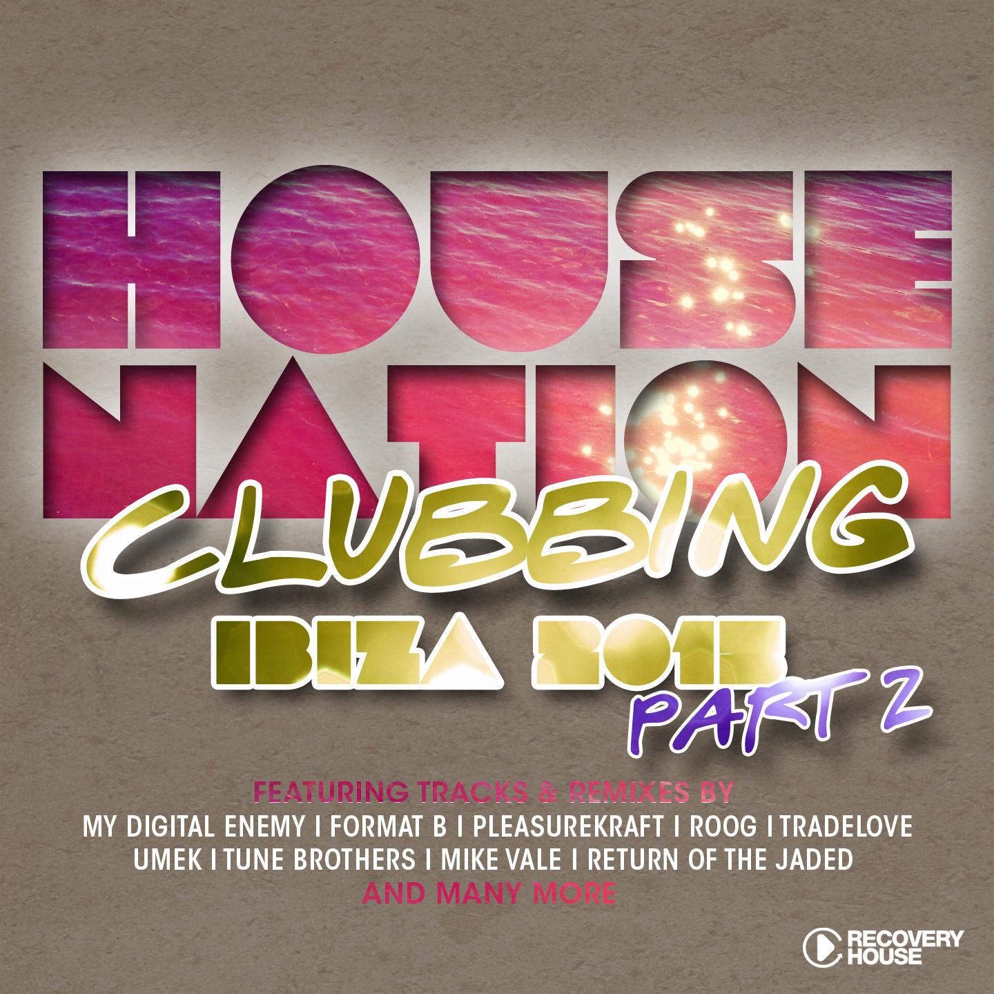 Постер альбома House Nation Clubbing - Ibiza 2015, Pt. 2