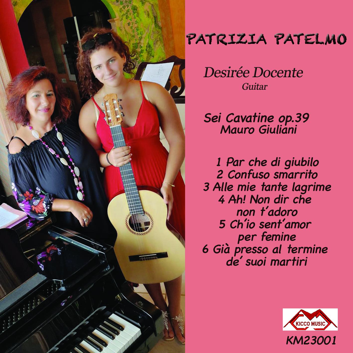 Постер альбома 6 Cavatine op.39 Mauro Giuliani - Patrizia Patelmo-Desirèe Docente