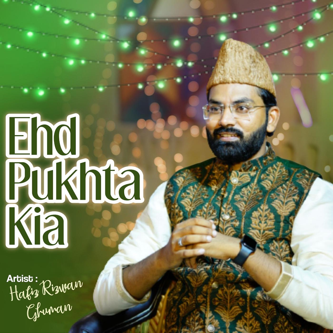 Постер альбома Ehd Pukhta Kia