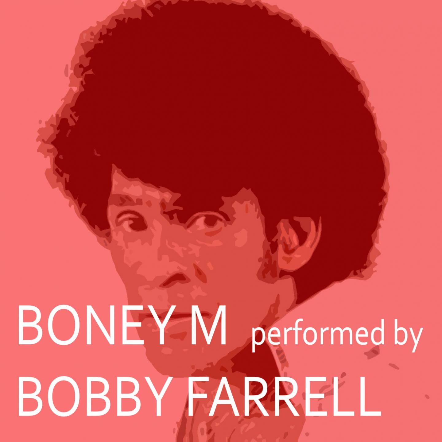 Постер альбома Boney M Performed by Bobby Farrell
