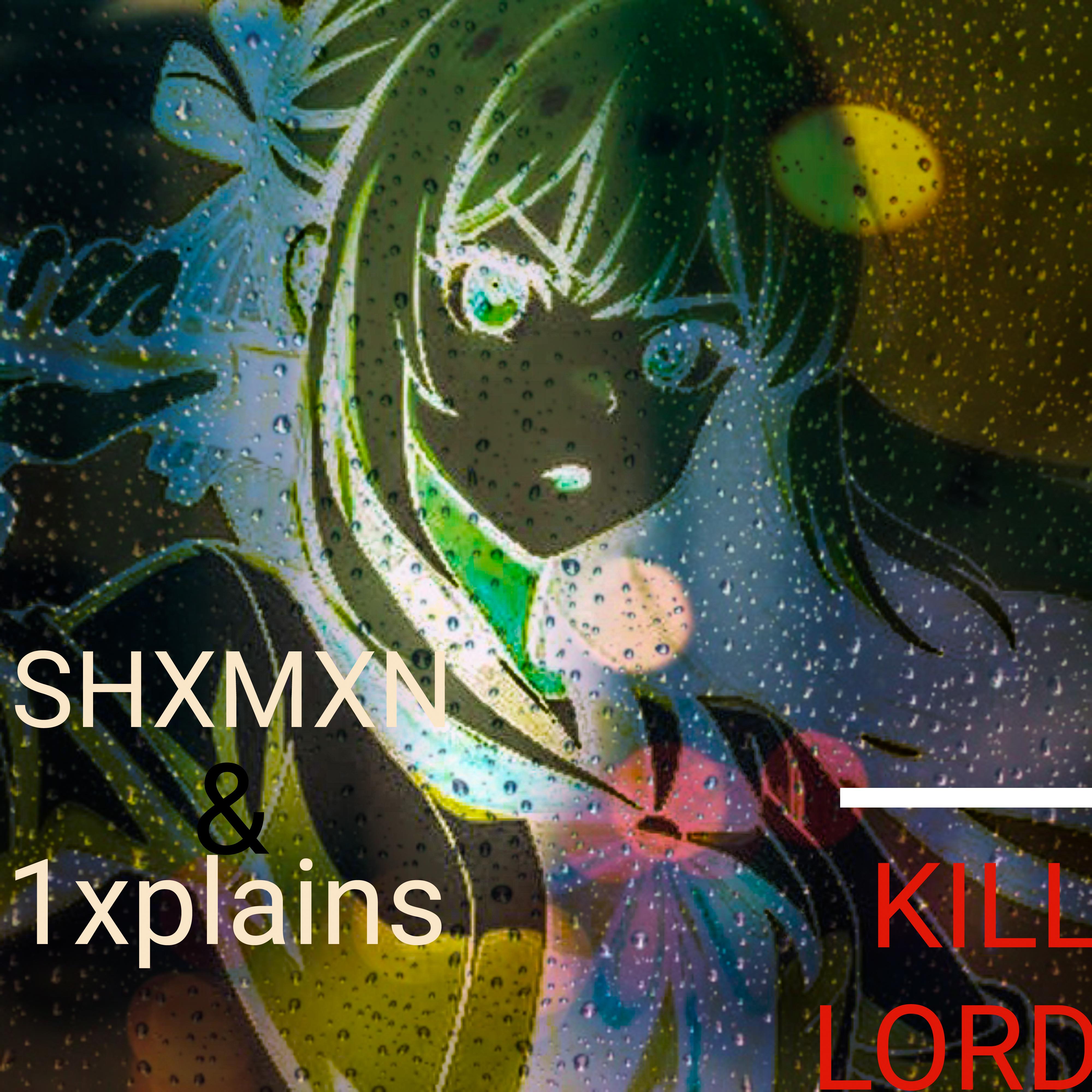 Постер альбома Kill Lord
