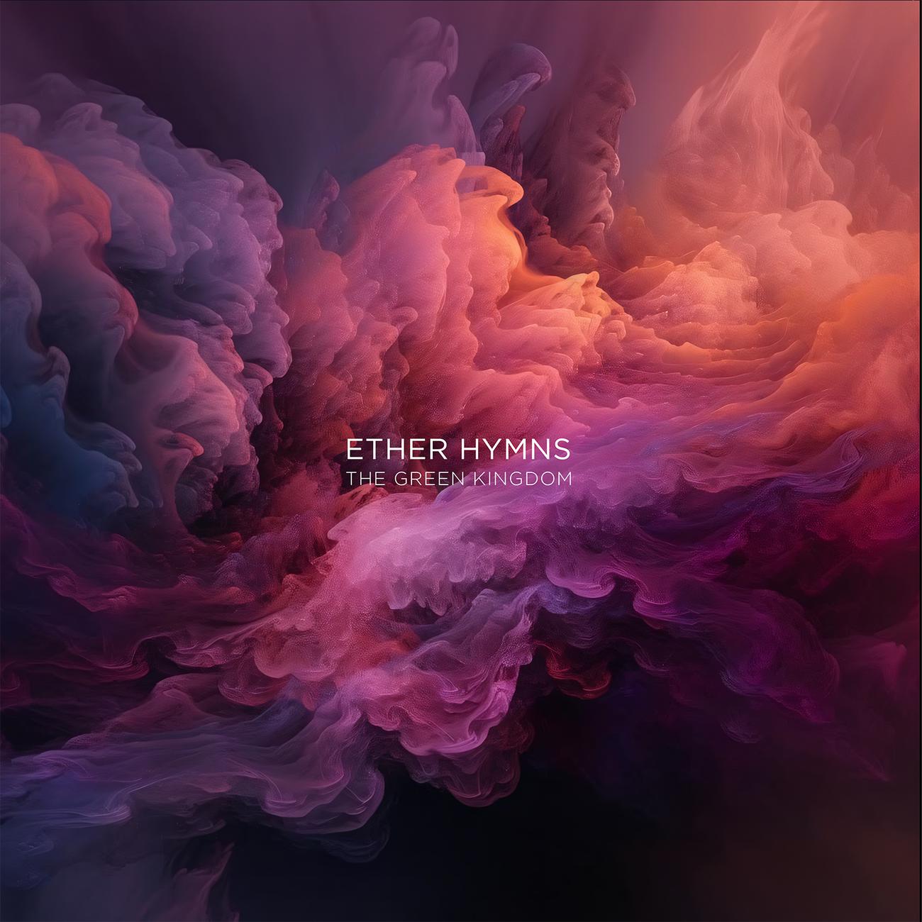 Постер альбома Ether Hymns