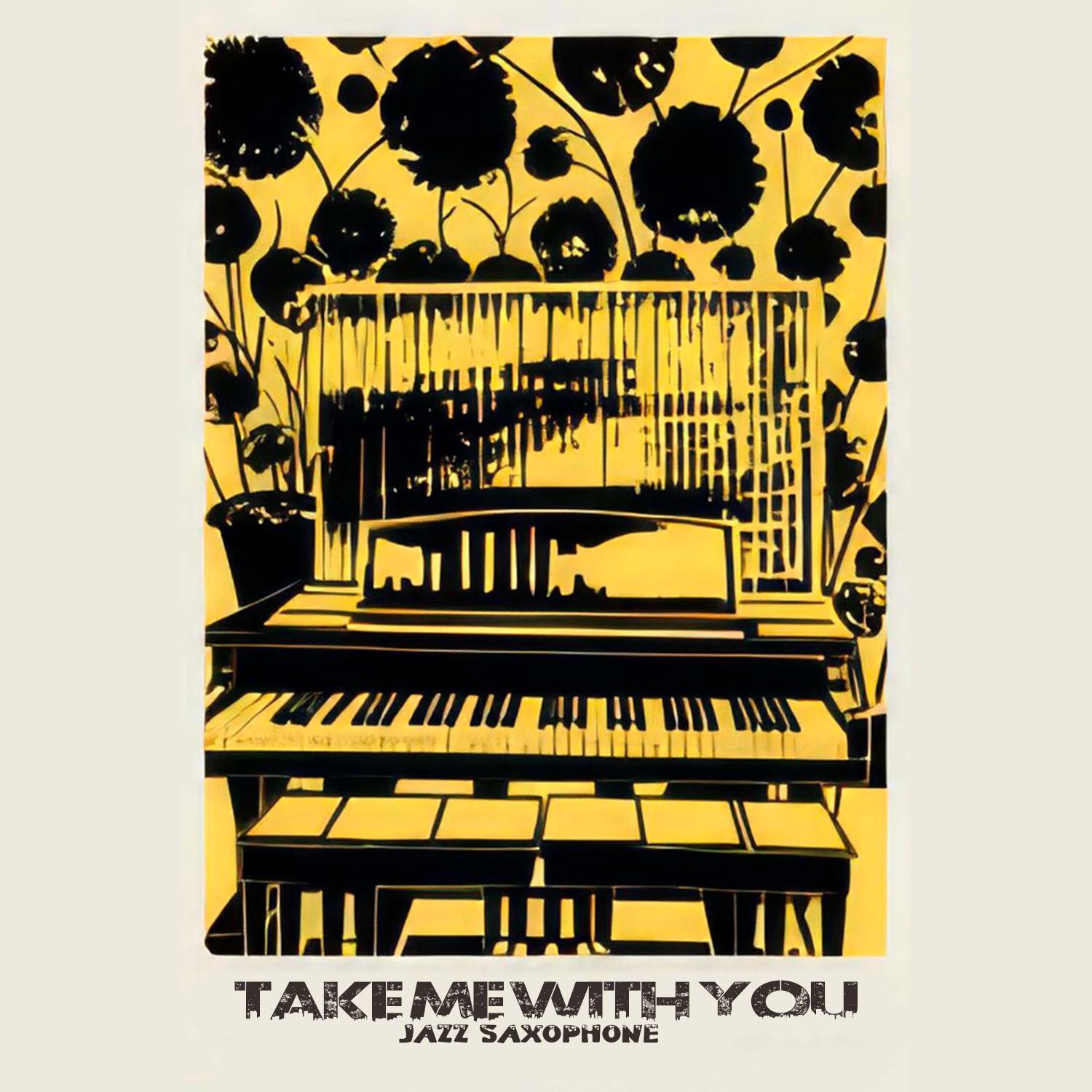 Постер альбома Take Me with You