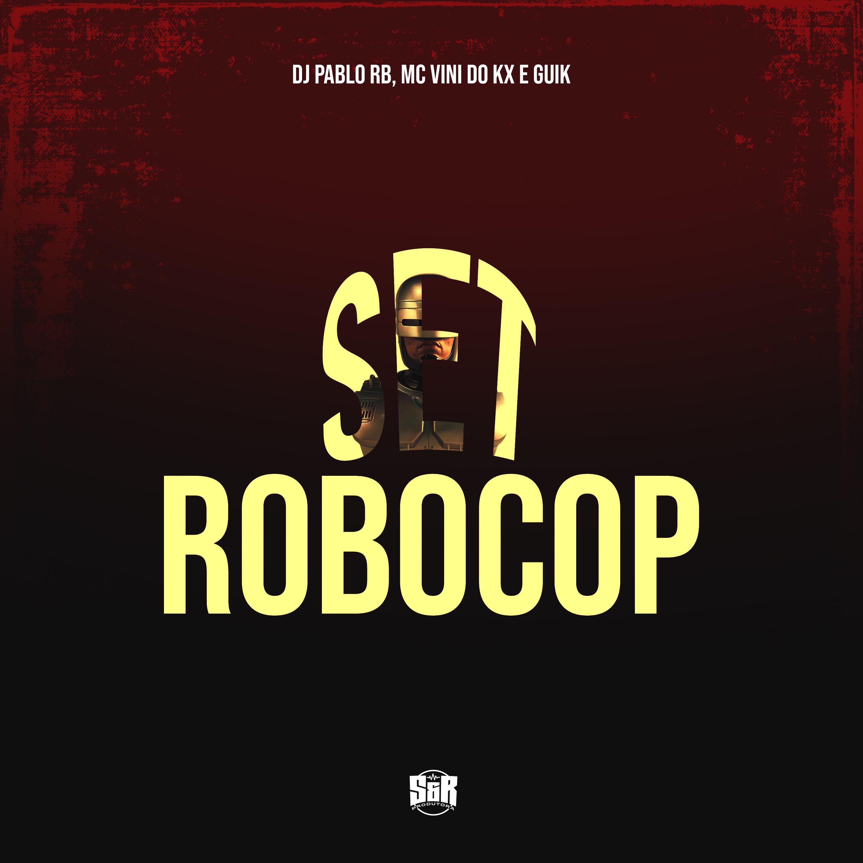 Постер альбома Set Robocop