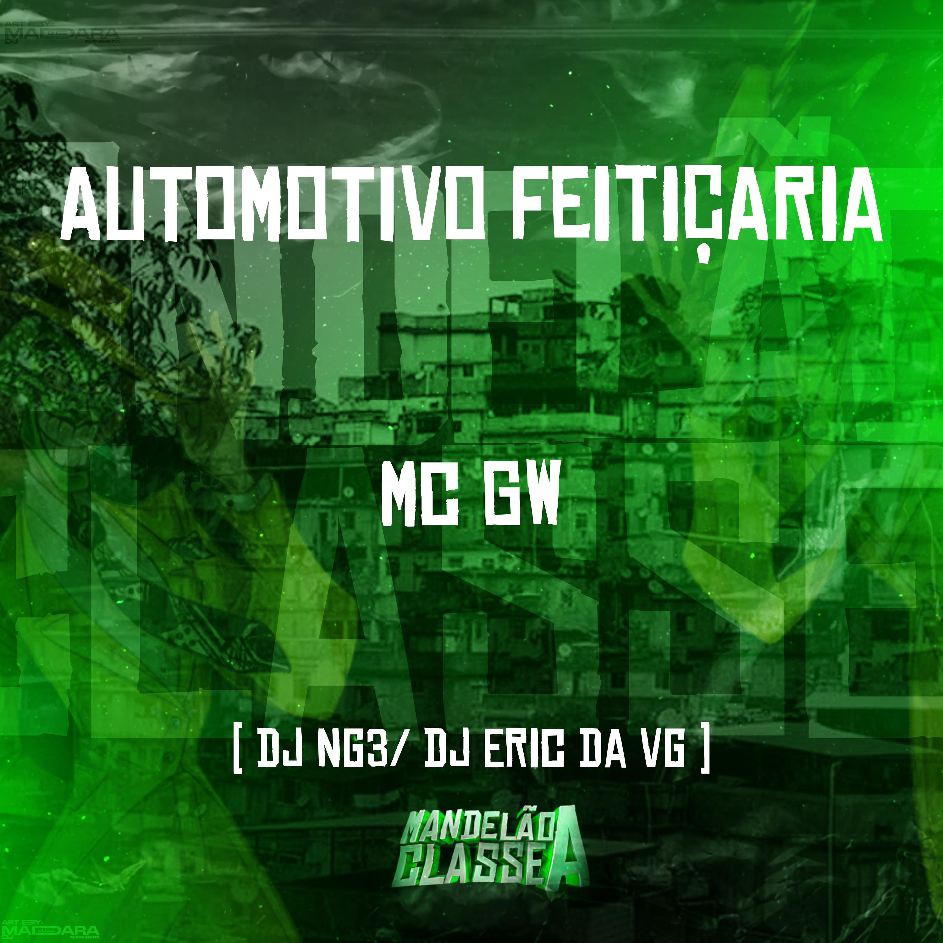 Постер альбома Automotivo Feitiçaria