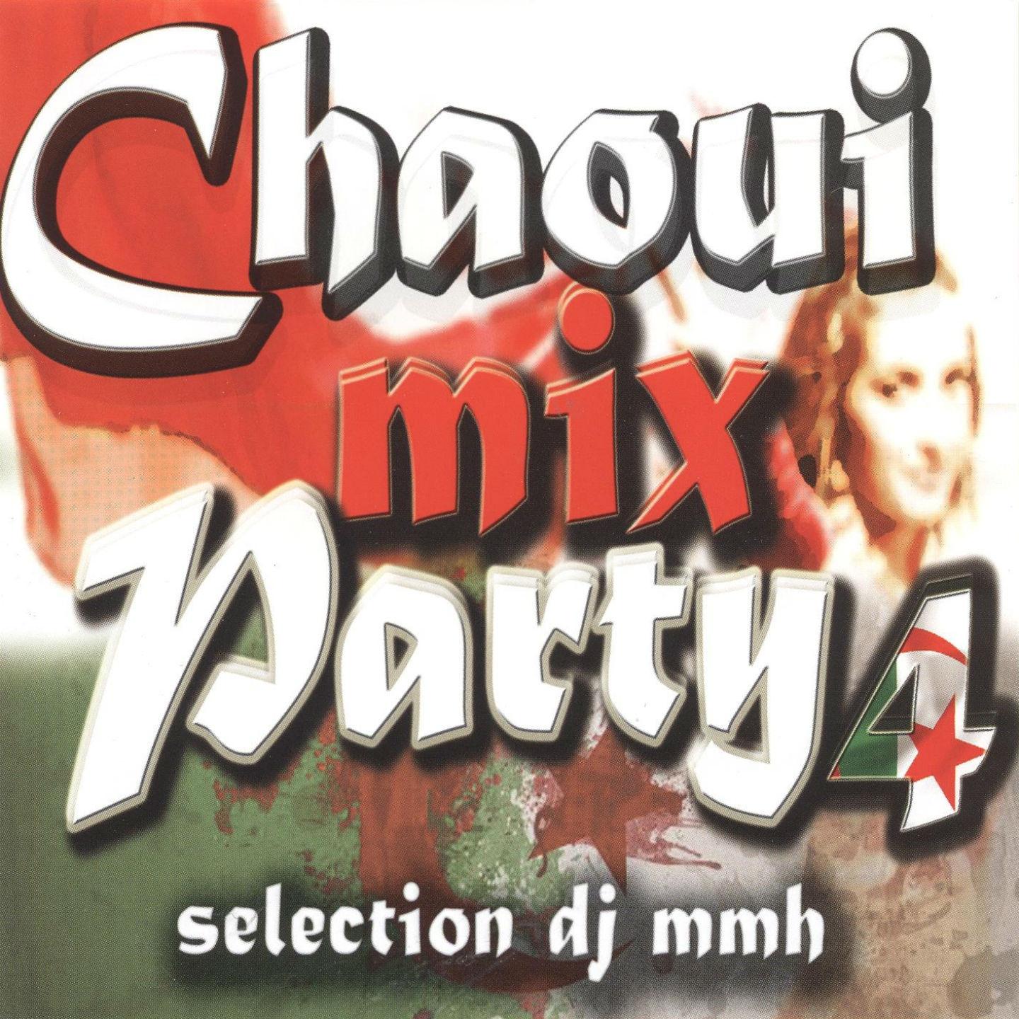 Постер альбома Chaoui Mix Party, Vol. 4