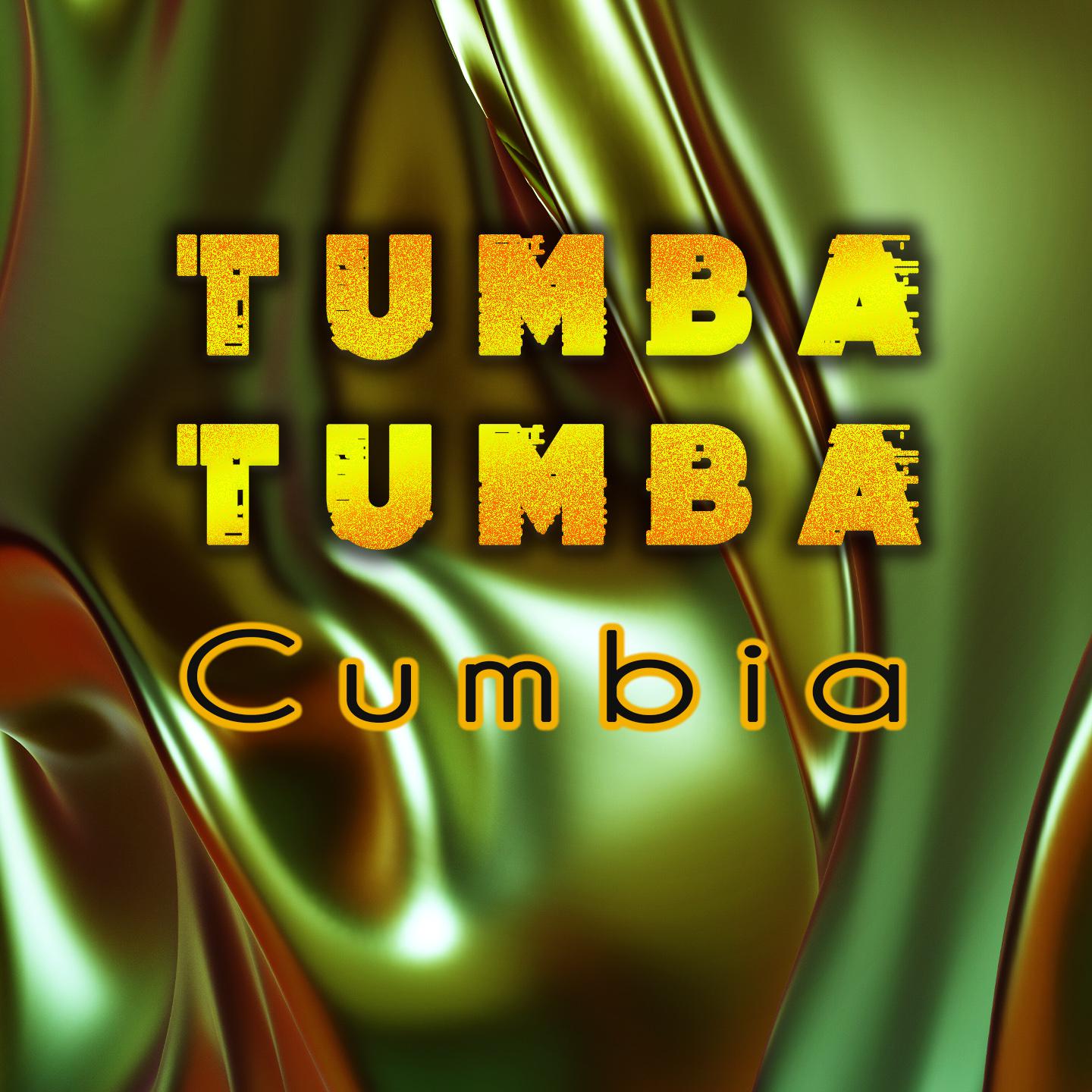 Постер альбома Tumba Tumba (Cumbia)