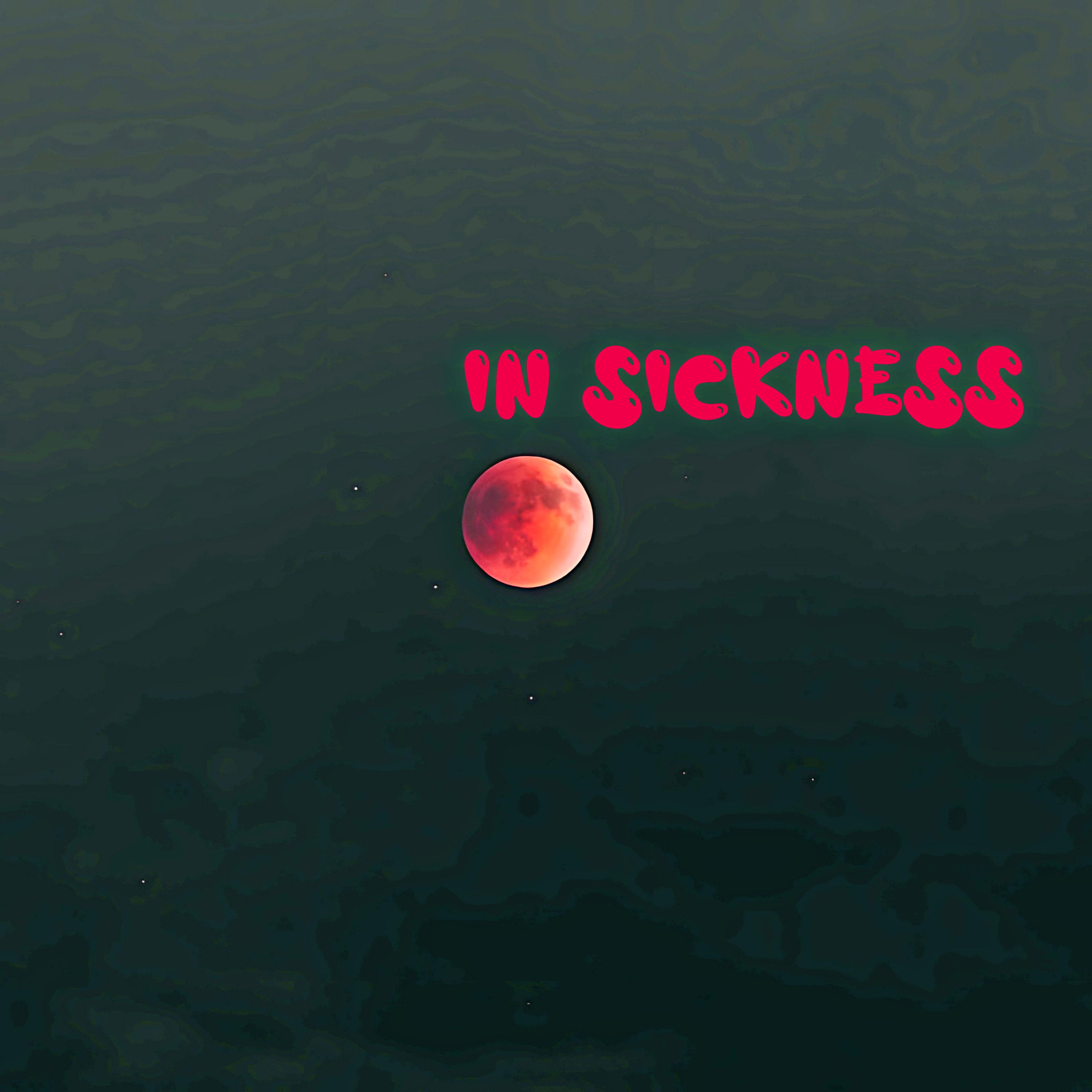Постер альбома In Sickness