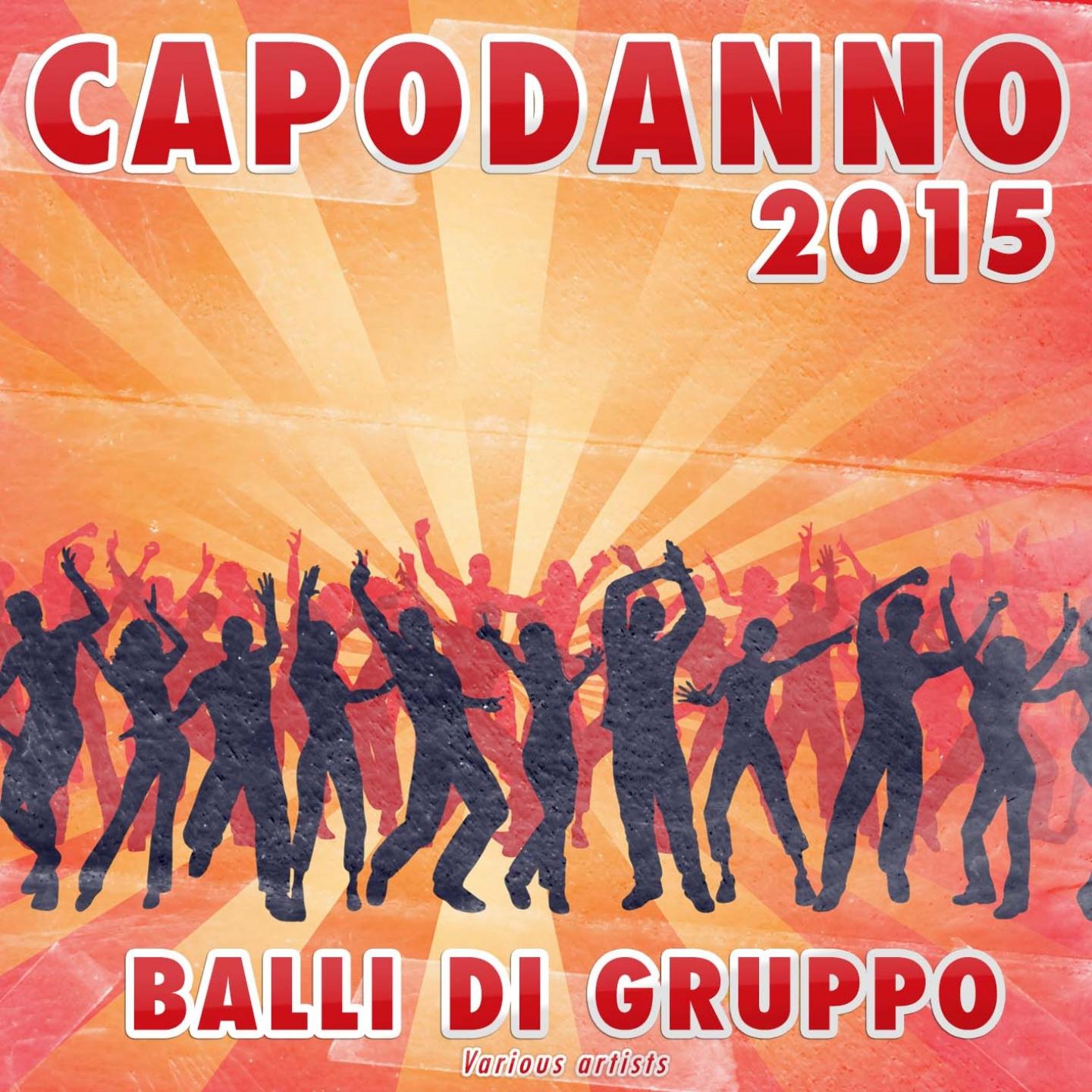 Постер альбома Capodanno 2015: balli di gruppo