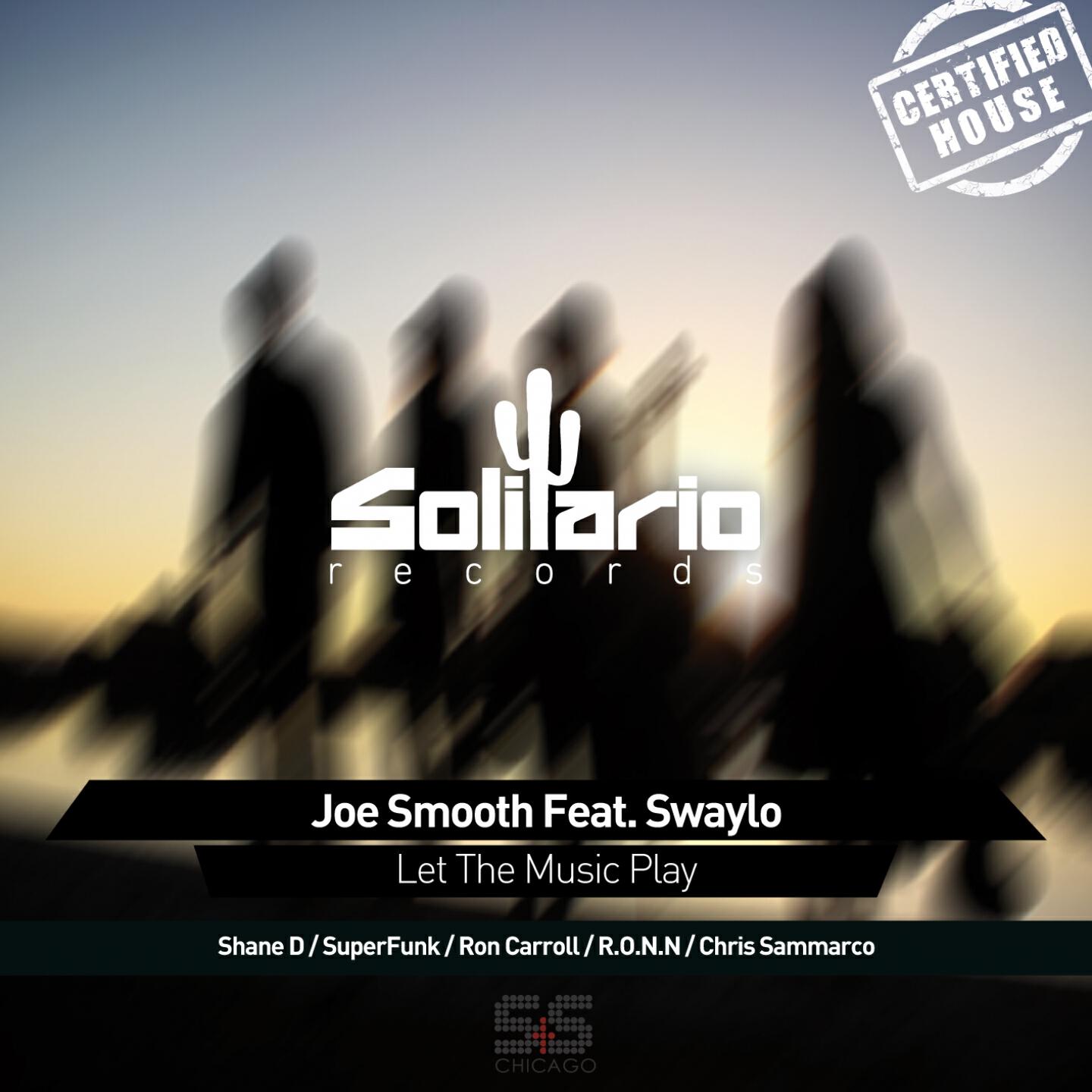 Joe Smooth - Let the Music Play (Chris Sammarco Dub Remix)