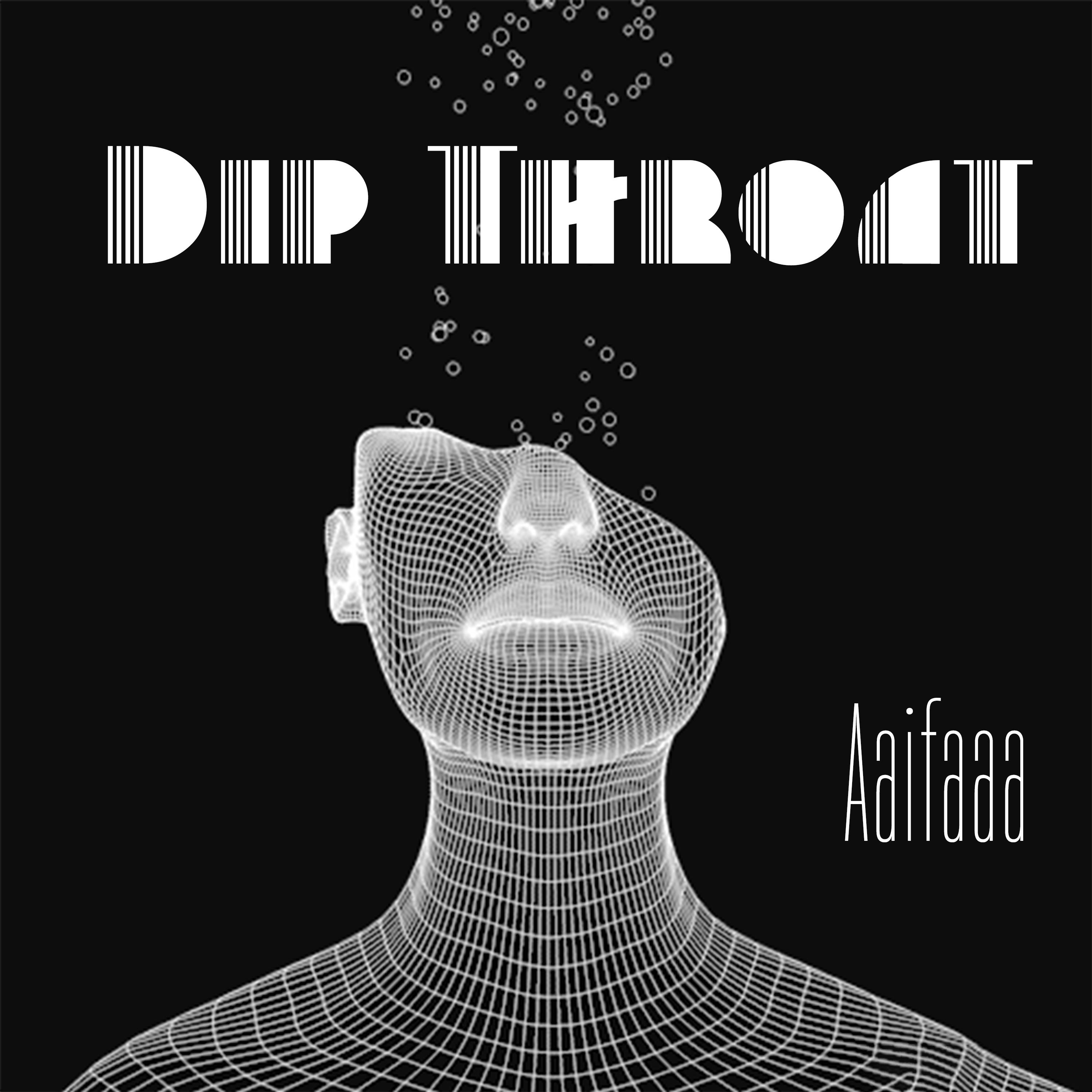 Постер альбома Dip Throat