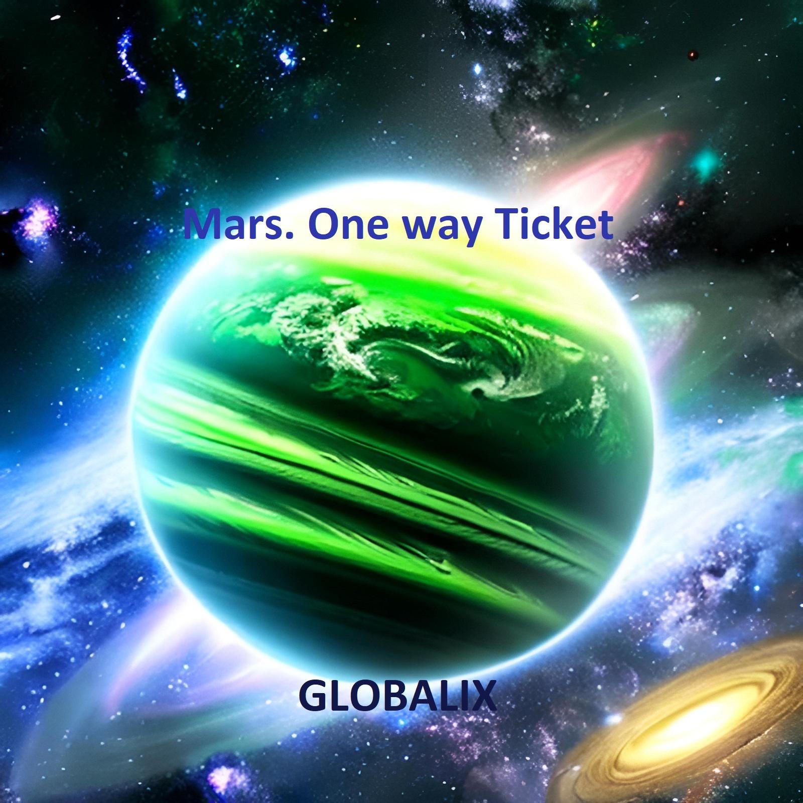 Постер альбома Mars. One Way Ticket