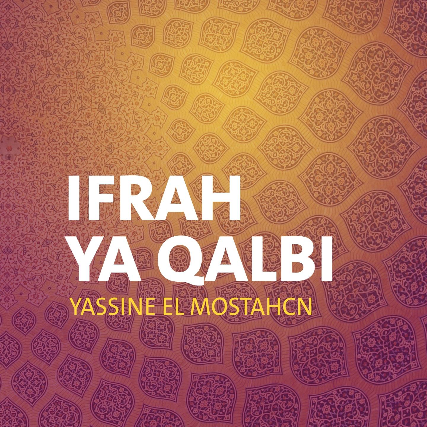 Постер альбома Ifrah Ya Qalbi