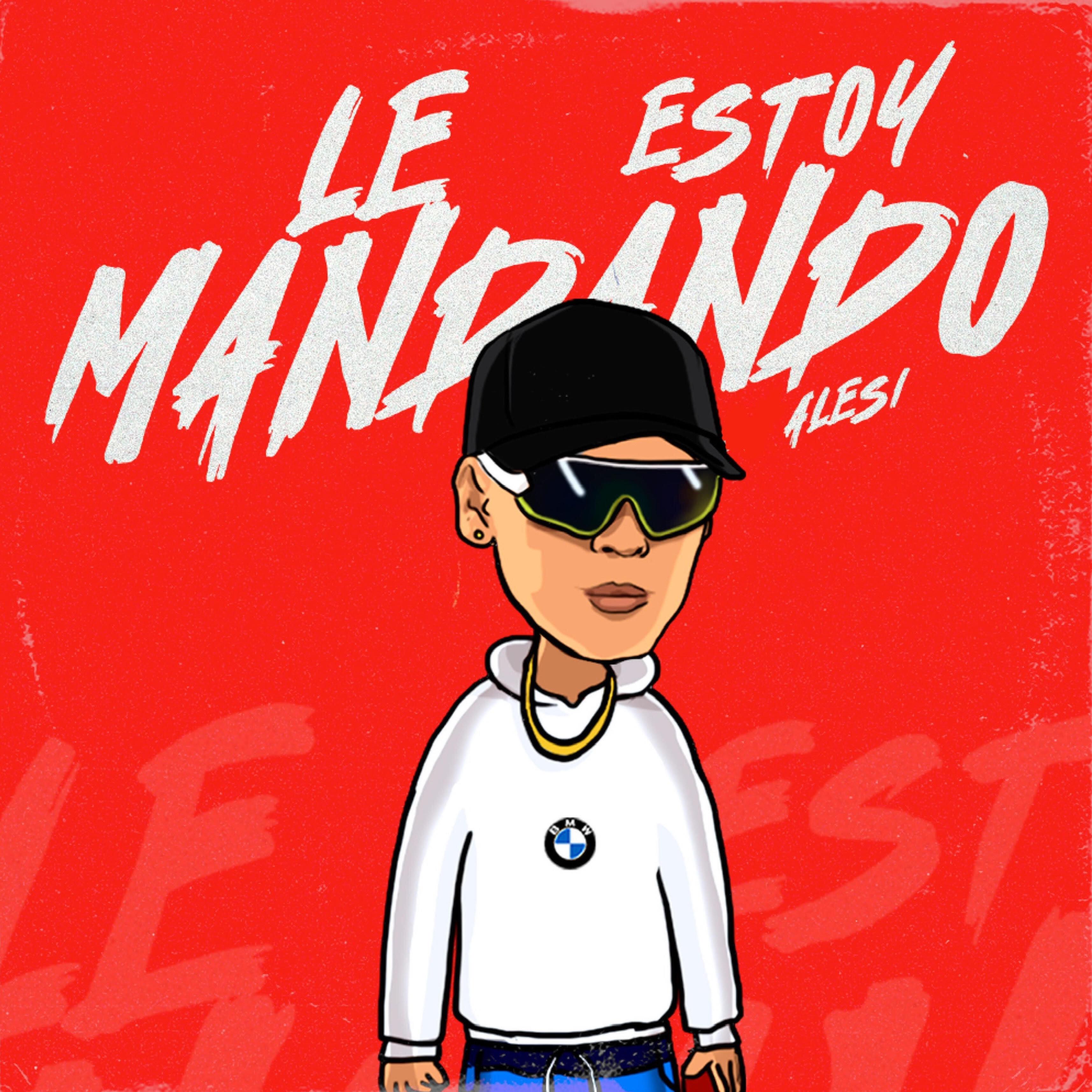 Постер альбома Le Estoy Mandando
