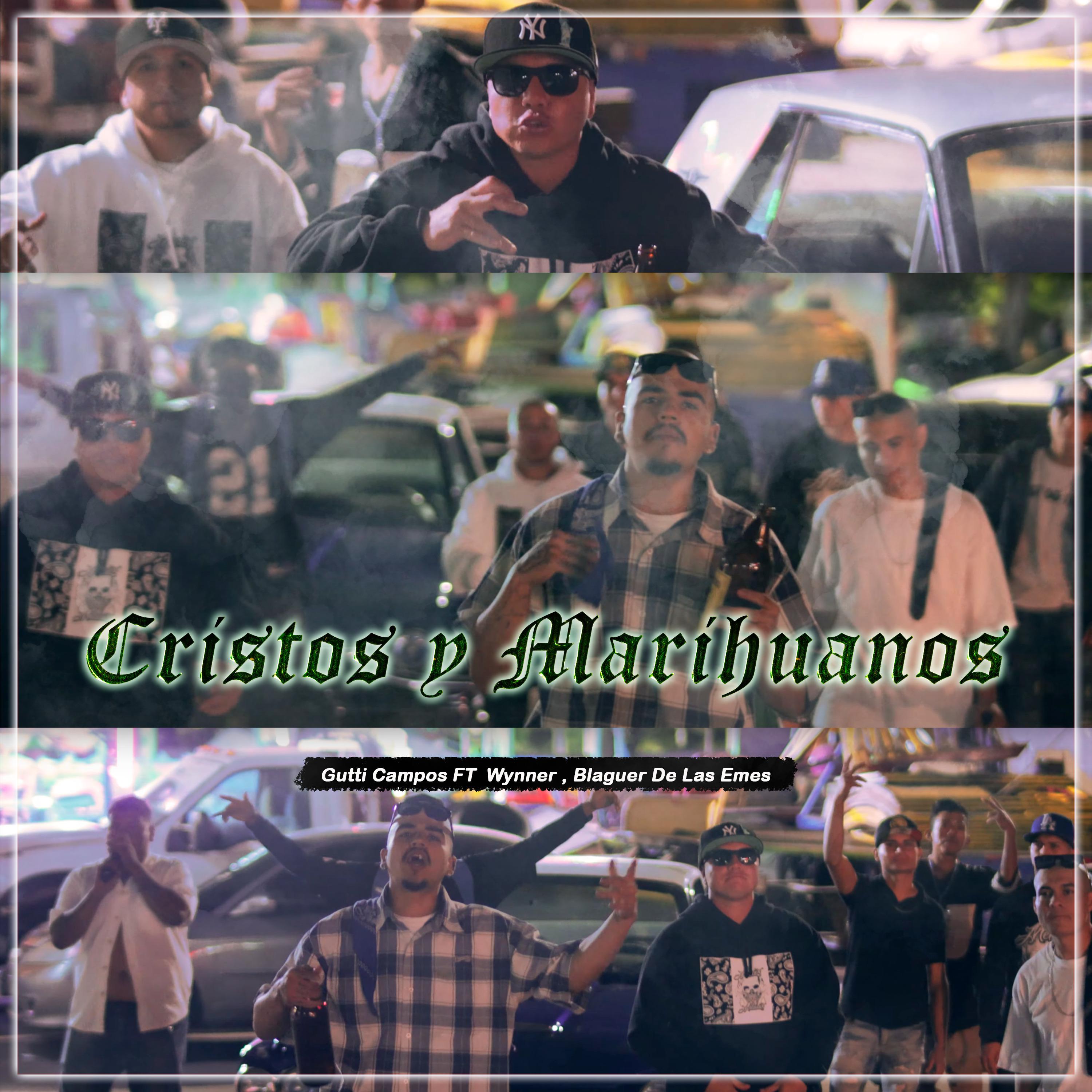 Постер альбома Cristos y Marihuanos
