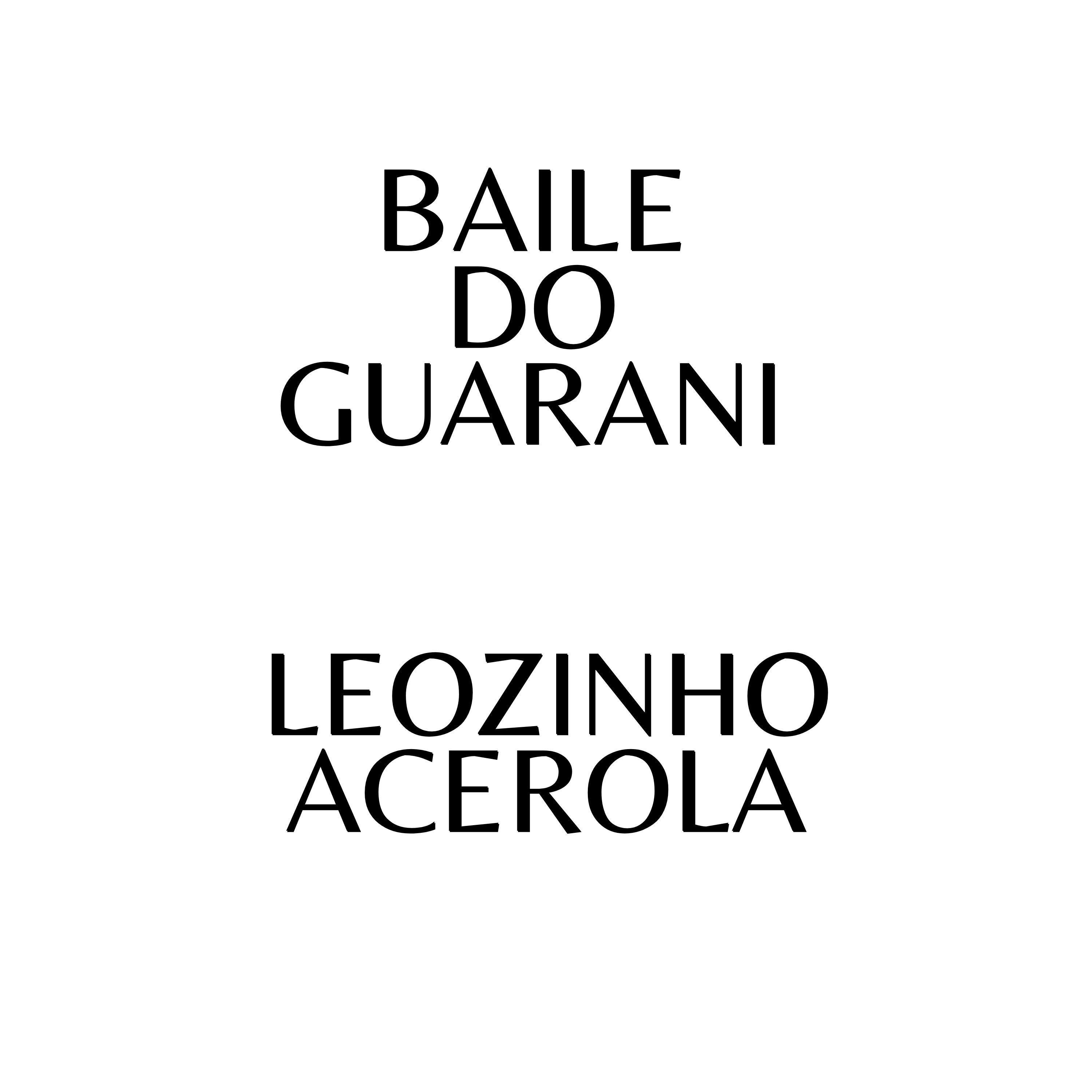 Постер альбома Baile do Guarani - Leozinho Acerola