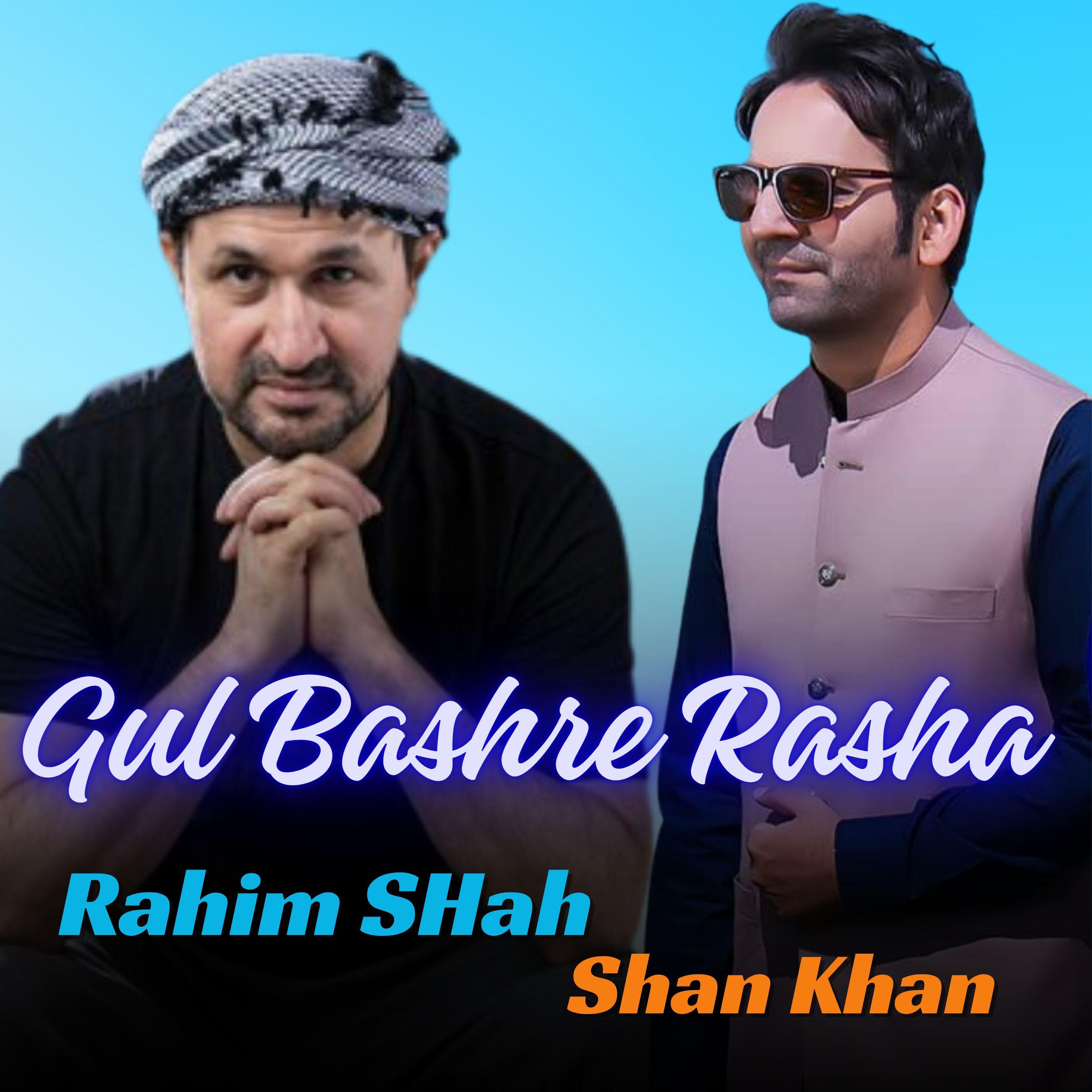 Постер альбома Gul Bashre Rasha