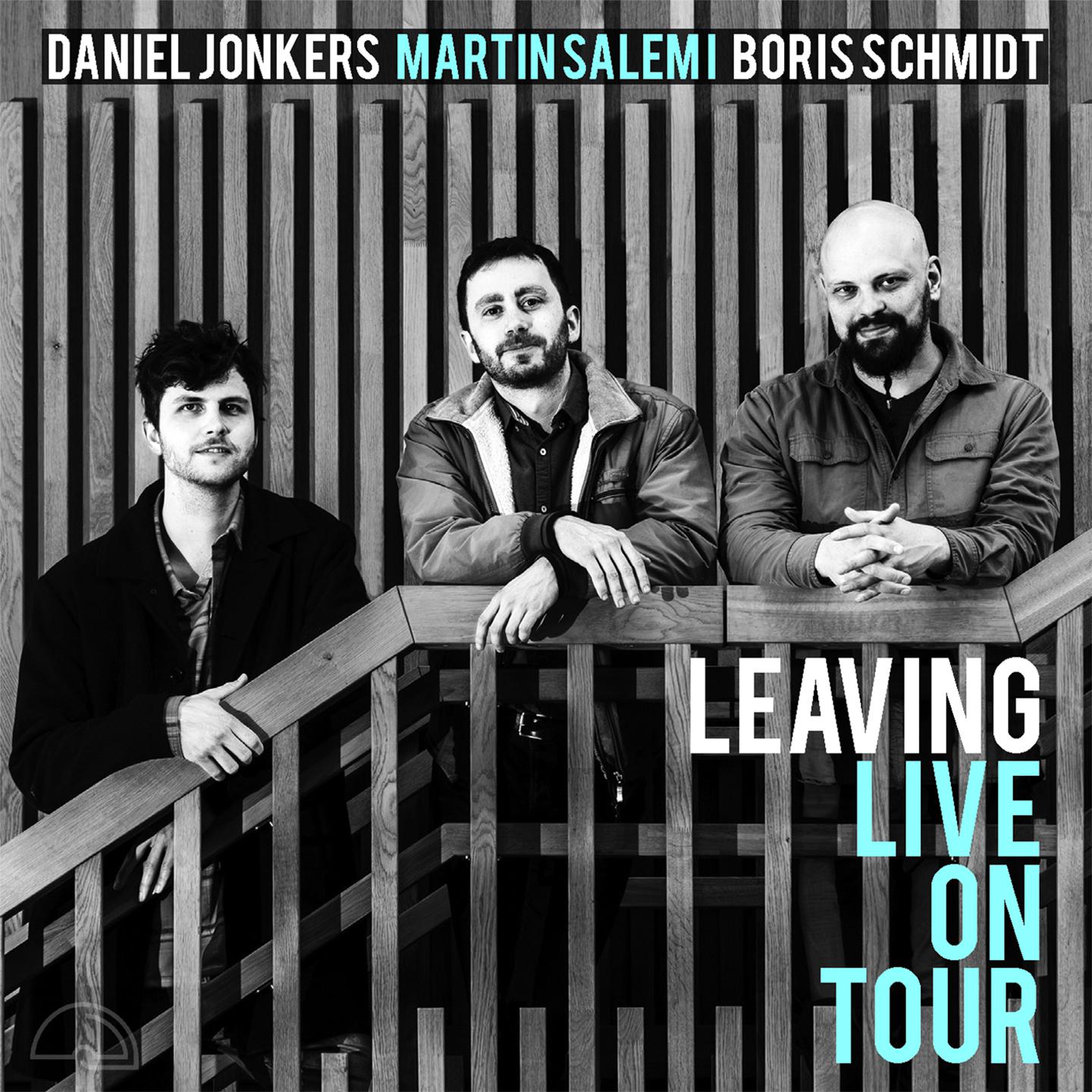 Постер альбома Leaving: Live On Tour