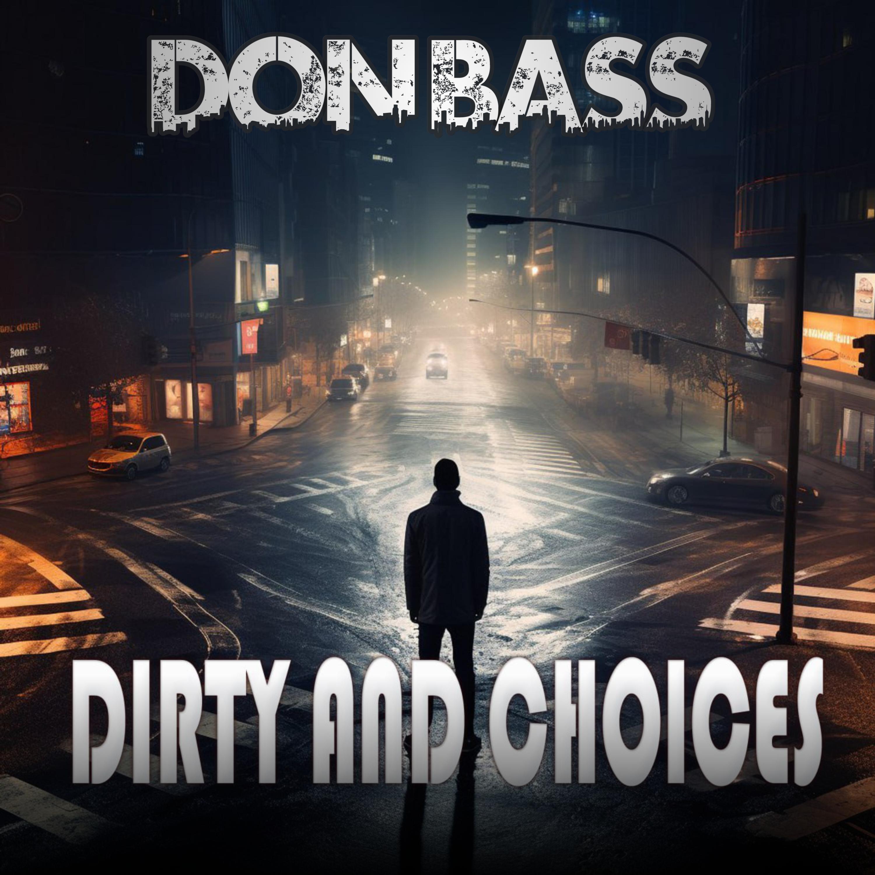 Постер альбома Dirty and Choices