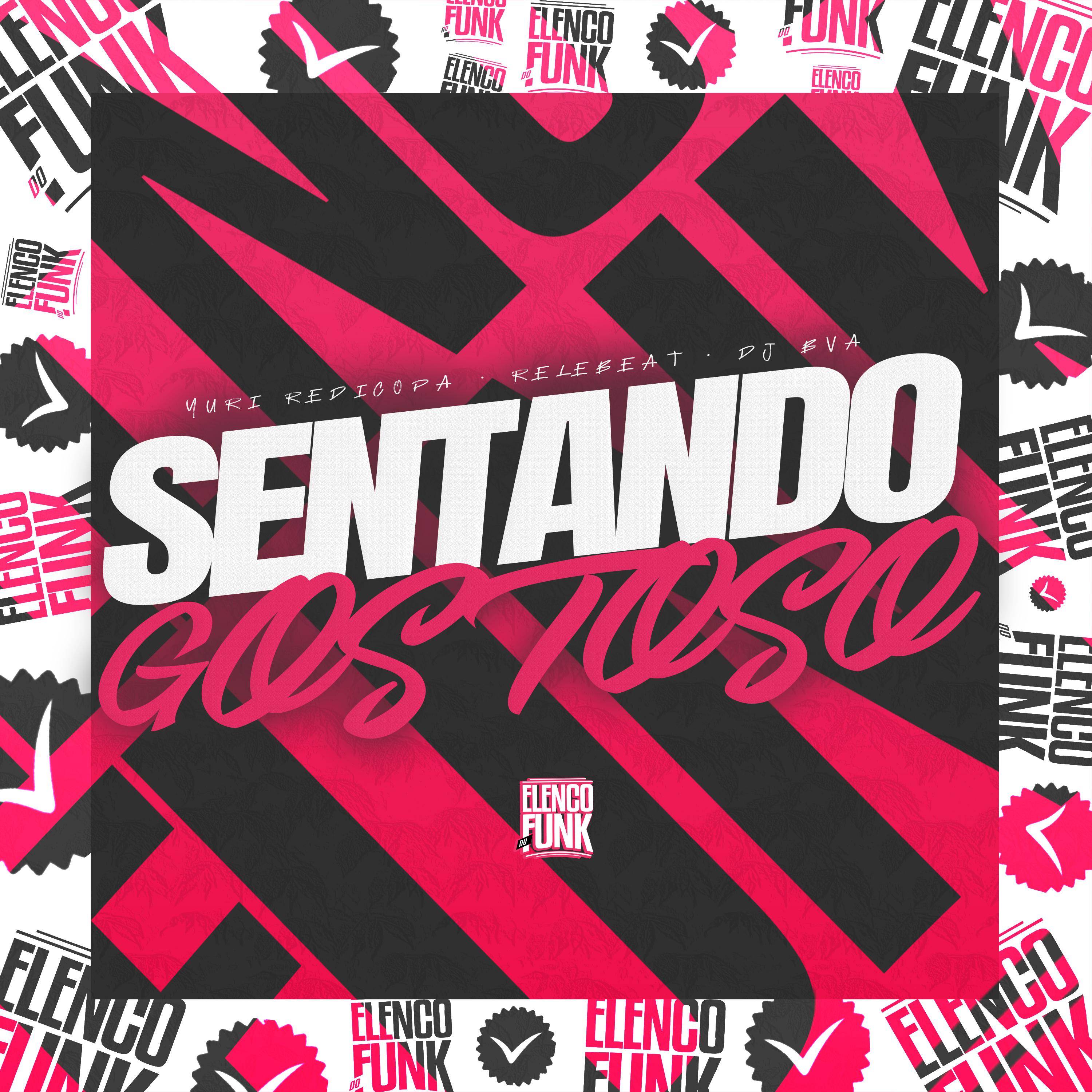 Постер альбома Sentando Gostoso