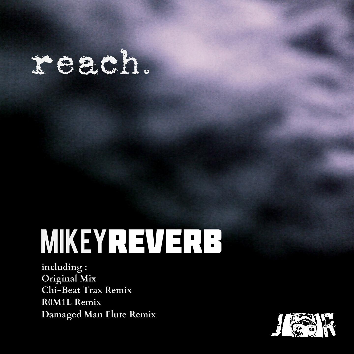 Mikey Reverb - Reach (Chi-Beat Trax Remix)