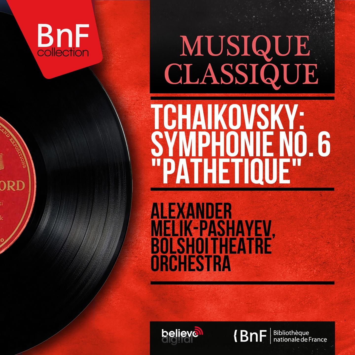 Постер альбома Tchaikovsky: Symphonie No. 6 "Pathétique" (Mono Version)