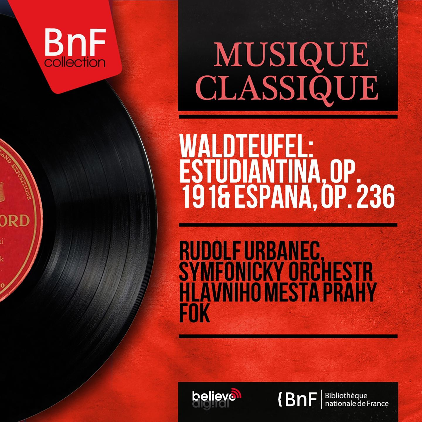Постер альбома Waldteufel: Estudiantina, Op. 191 & España, Op. 236 (Mono Version)