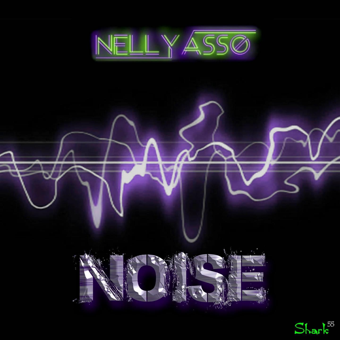Nelly Asso - Noise