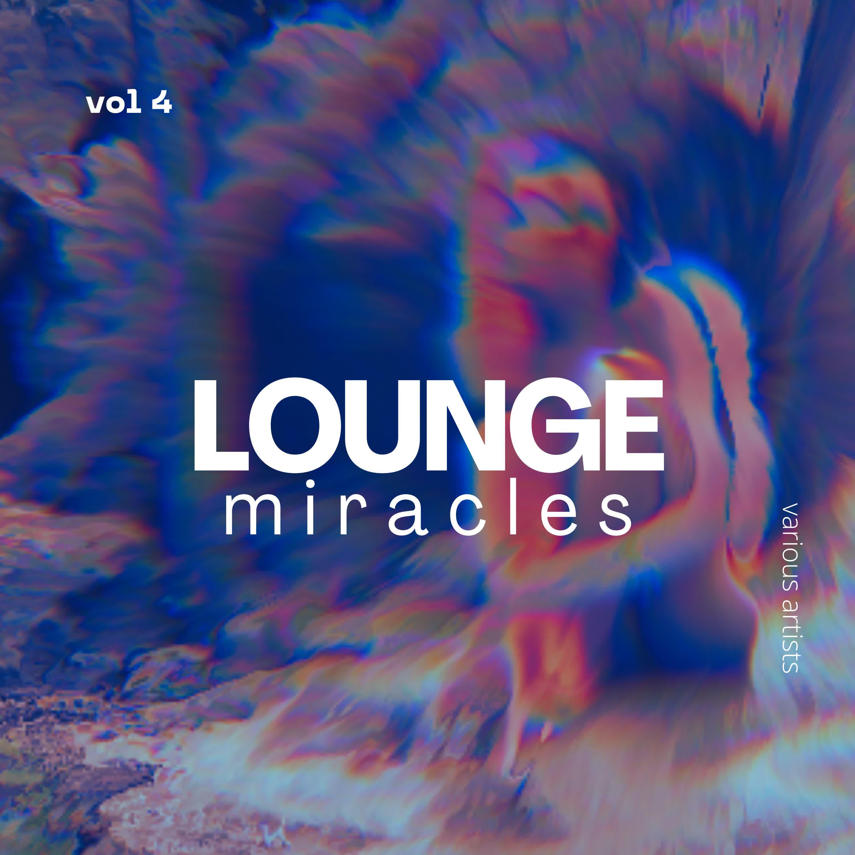 Постер альбома Lounge Miracles, Vol. 4