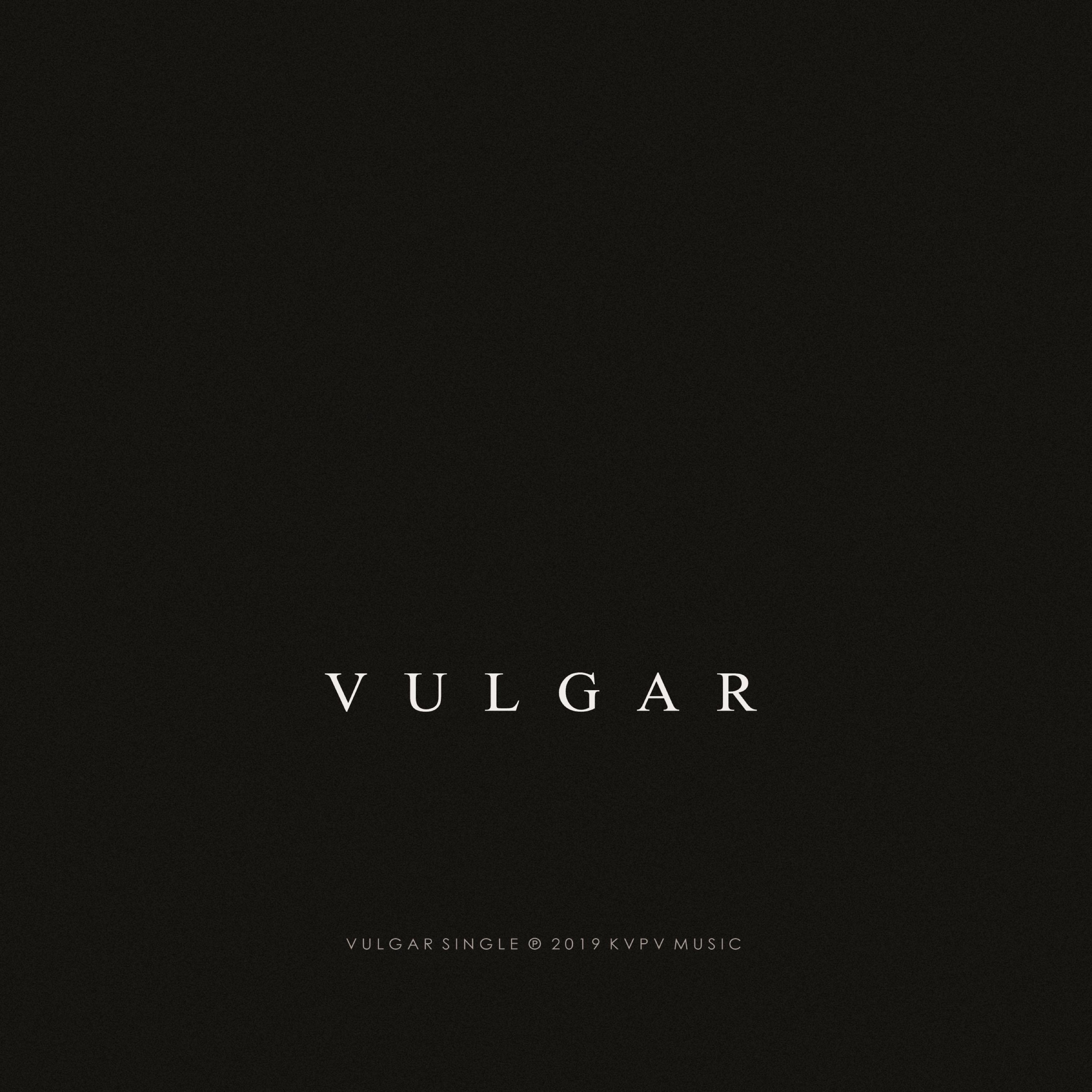 Постер альбома Vulgar