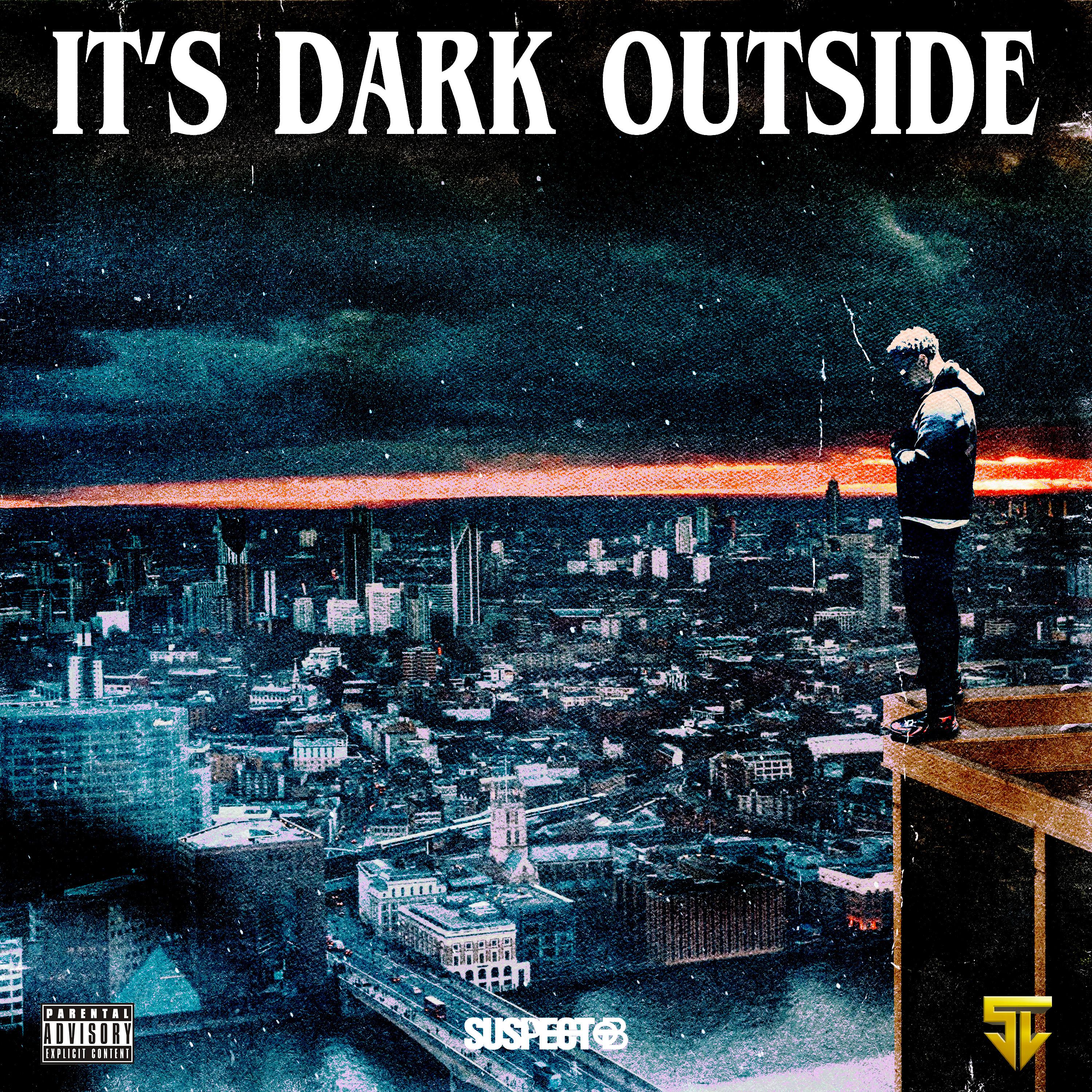Постер альбома It's Dark Outside