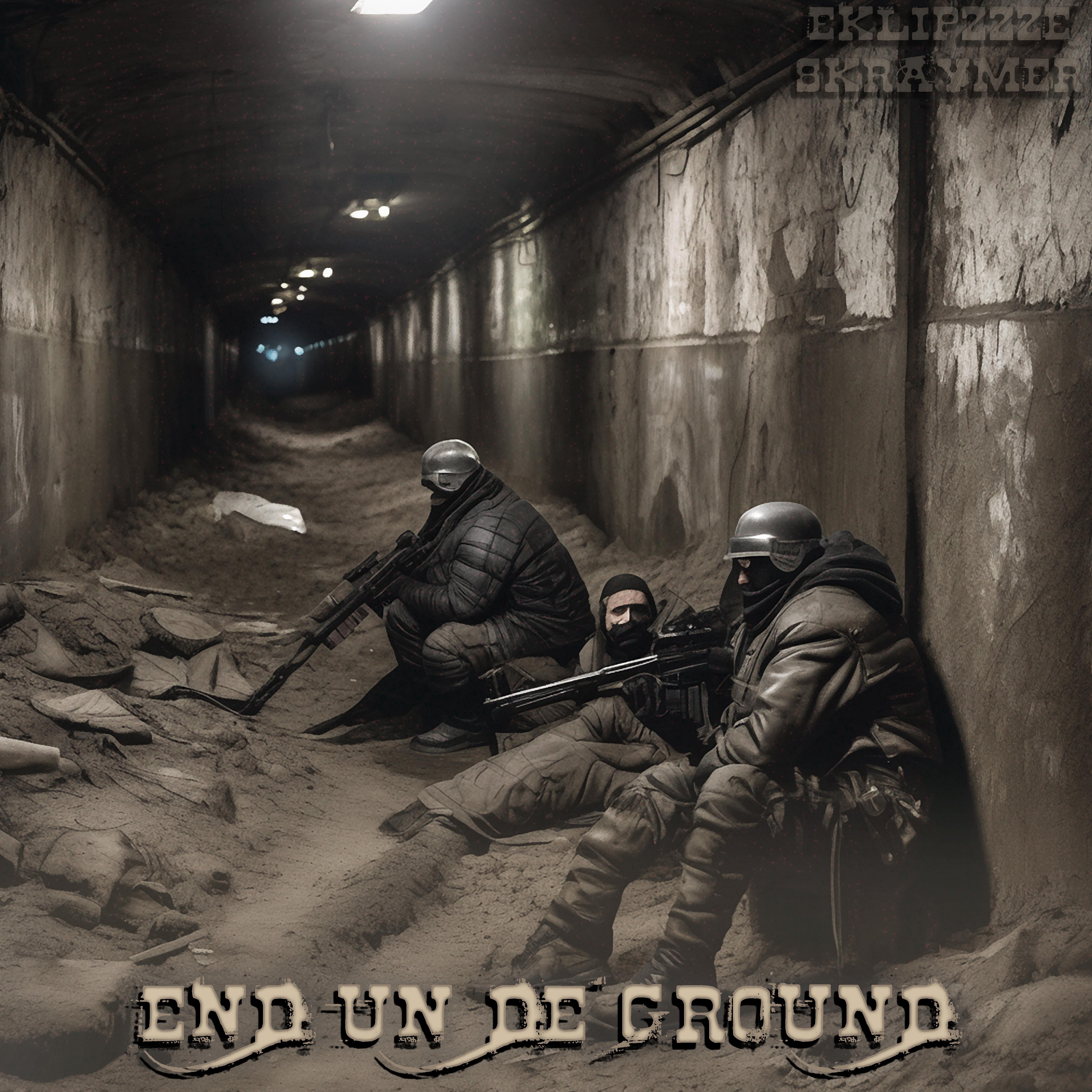 Постер альбома End Un De Ground