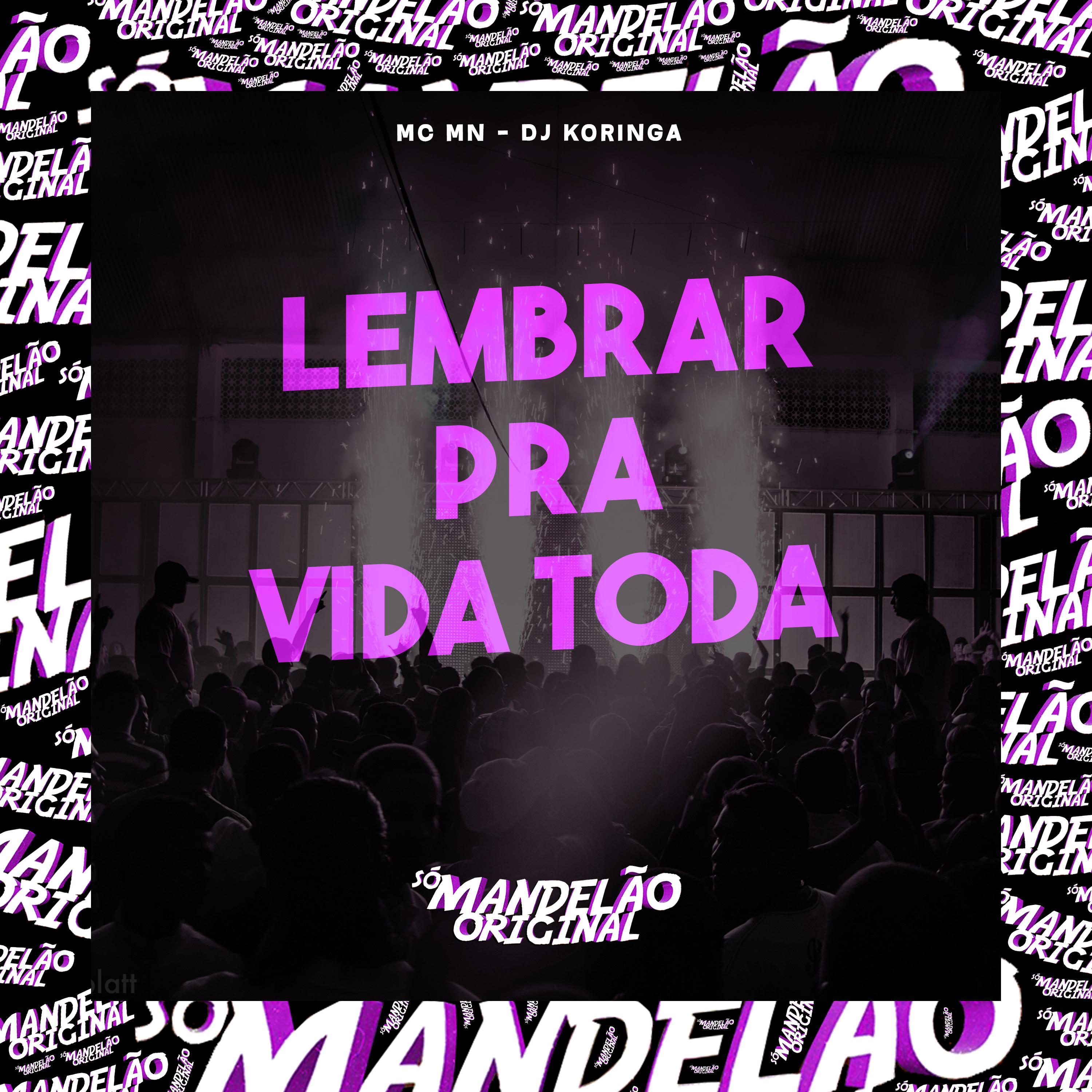 Постер альбома Lembrar pra Vida Toda