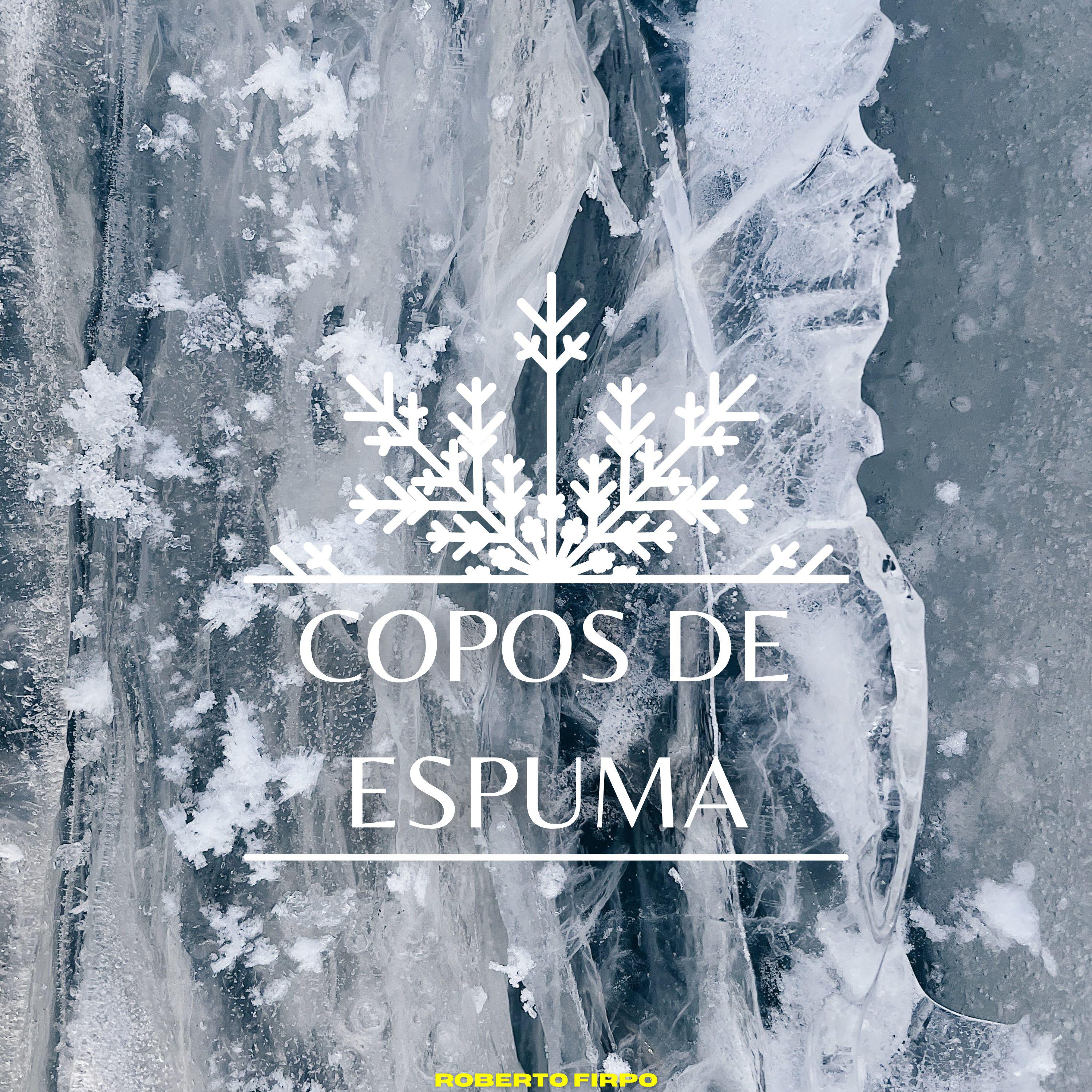 Постер альбома Copos De Espuma - Roberto Firpo