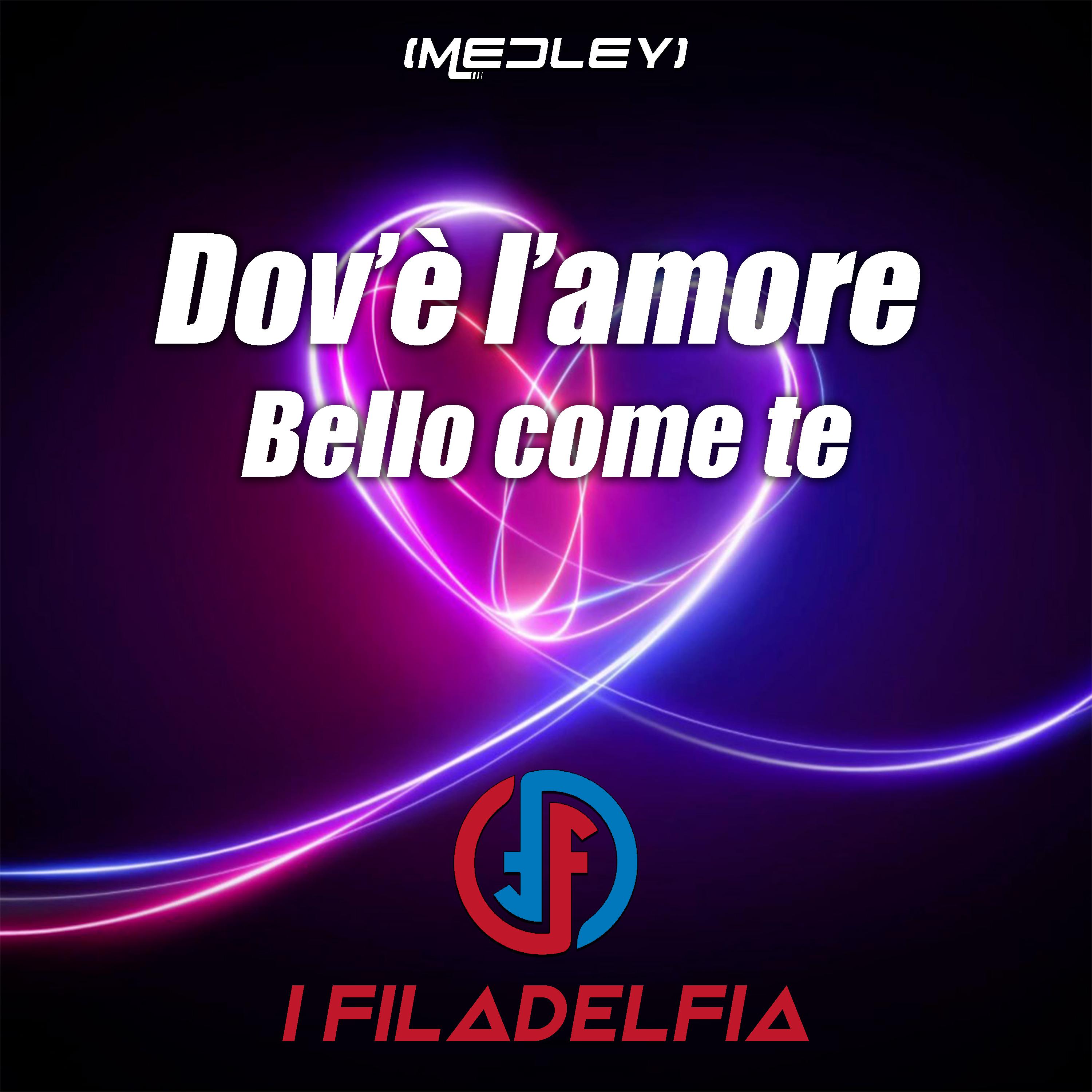 Постер альбома Dov'è l'amore / Bello come te