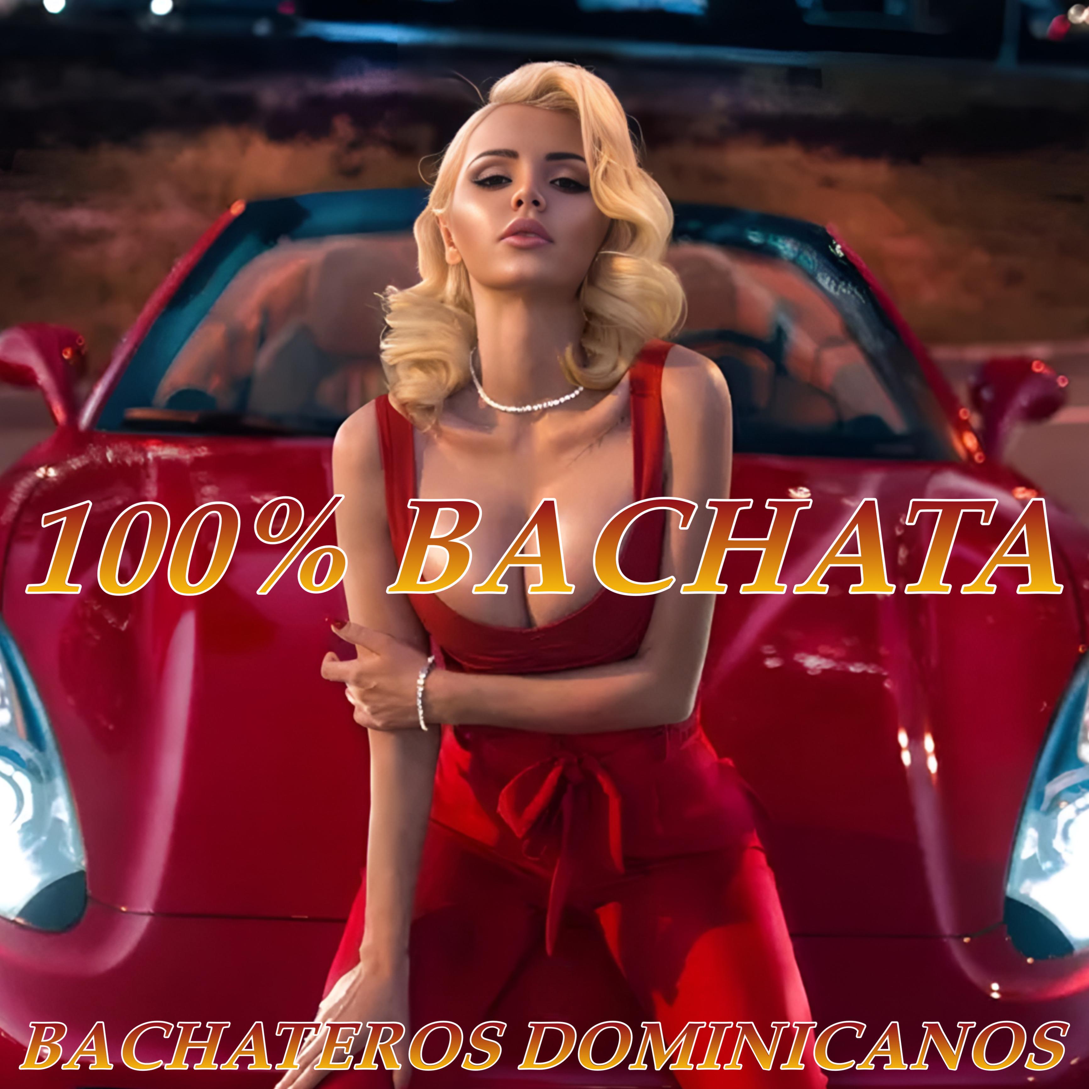 Постер альбома 100% Bachata