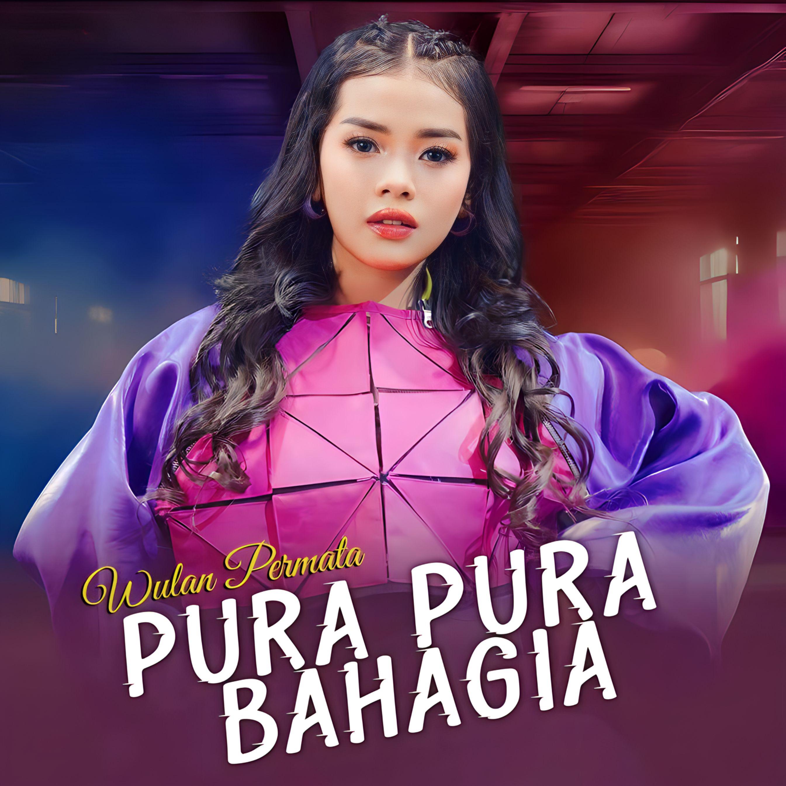 Постер альбома Pura Pura Bahagia