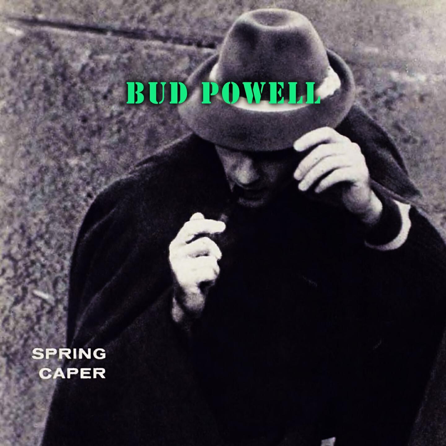 Bud Powell - Dance of the Infidels (2)