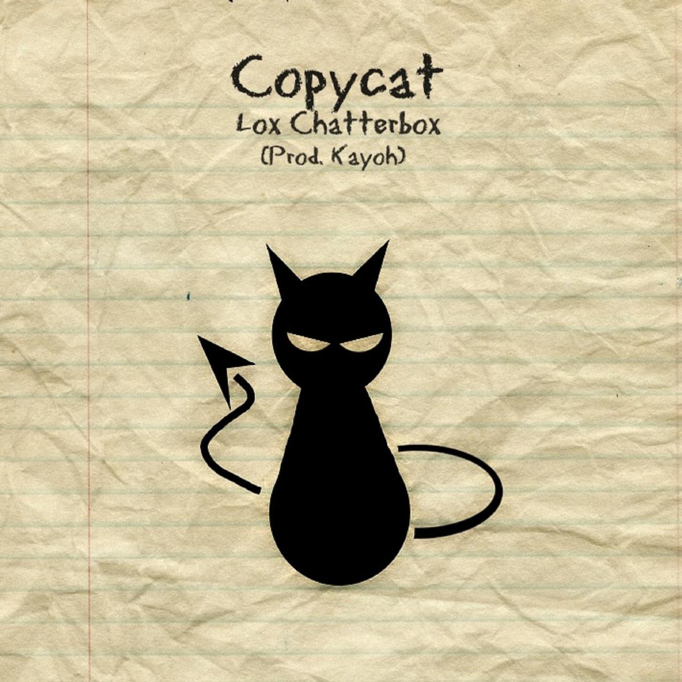 Lox Chatterbox - Copycat