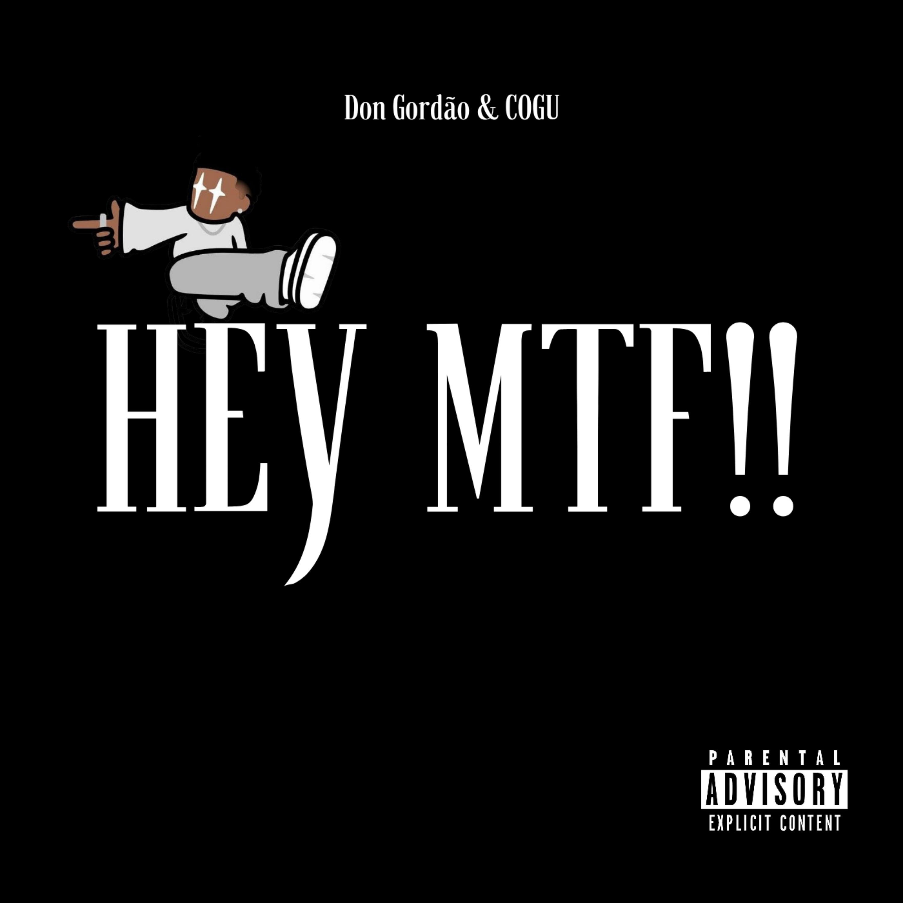 Постер альбома Hey Mtf