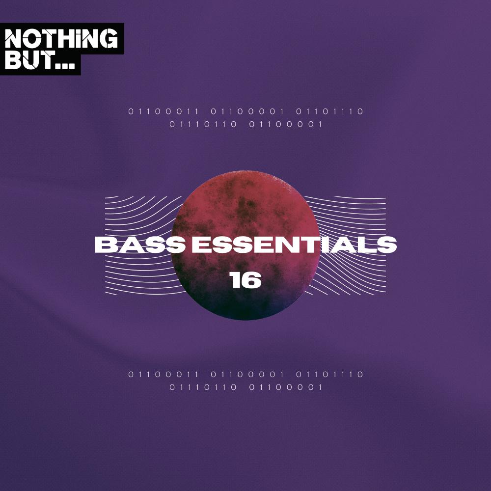 Постер альбома Nothing But... Bass Essentials, Vol. 16
