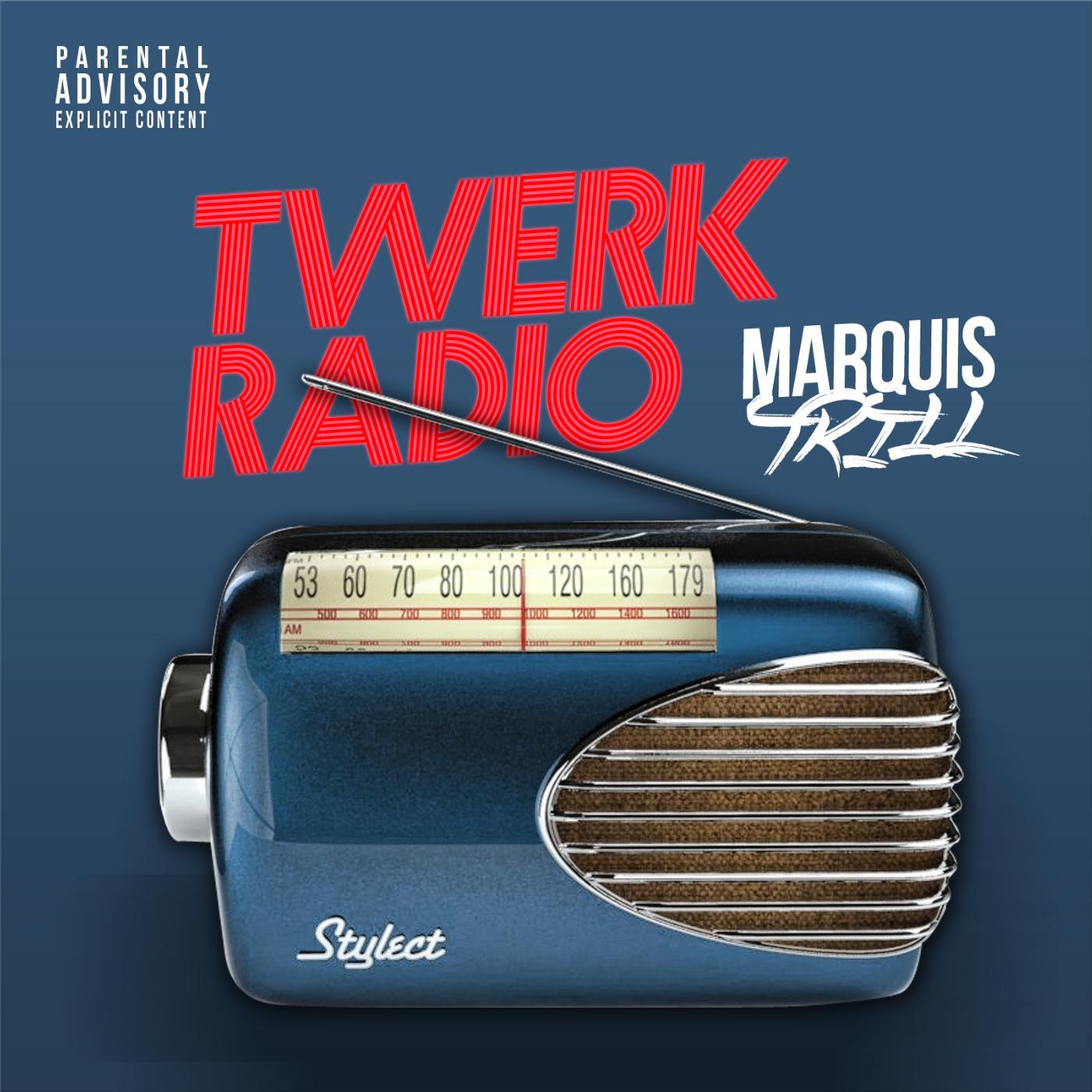 Постер альбома Twerk Radio