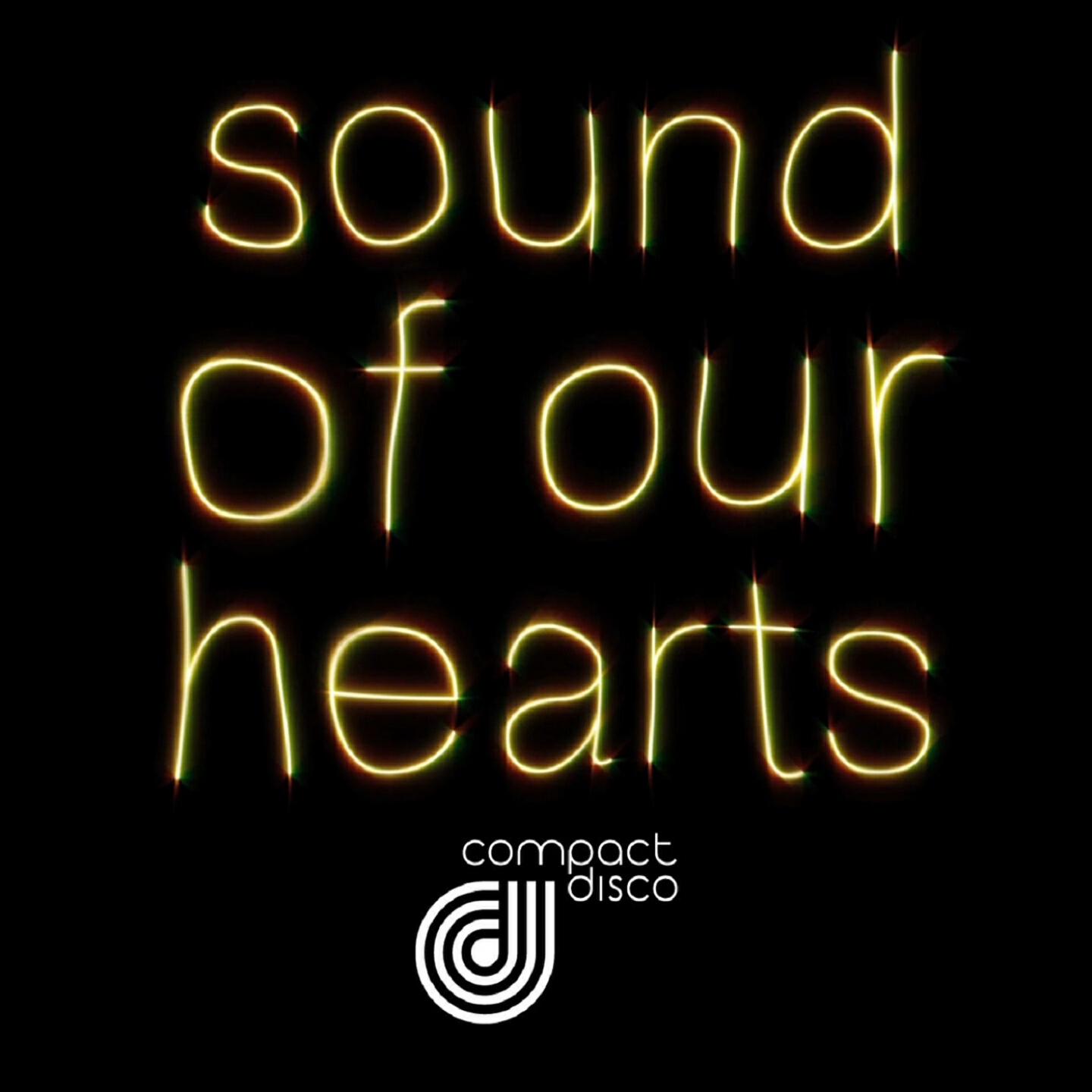 Compact Disco - Sound of Our Hearts (Stereo Palma Remix)