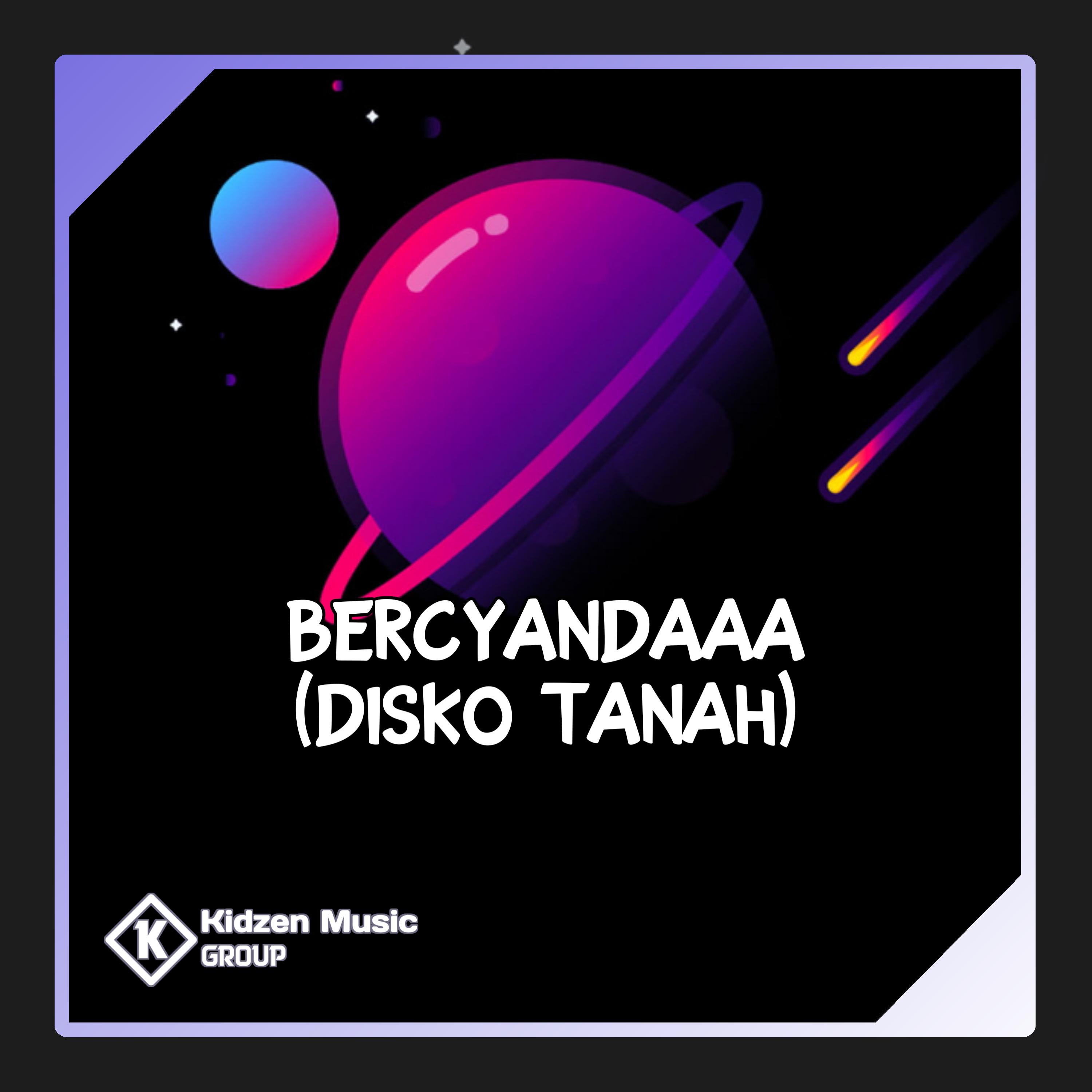 Постер альбома BERCYANDAAA (Disko Tanah)